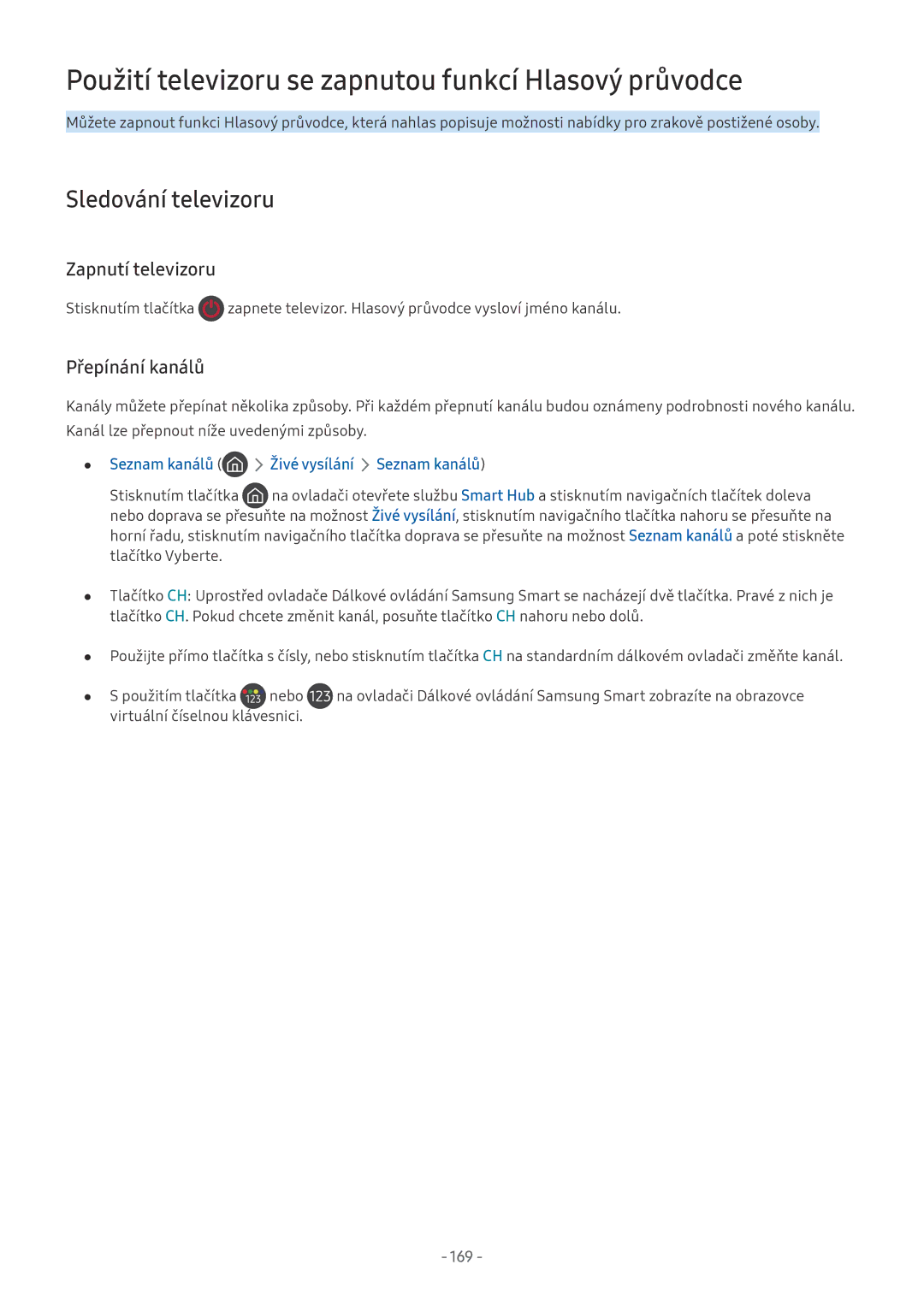 Samsung UE65NU8070LXXN Použití televizoru se zapnutou funkcí Hlasový průvodce, Zapnutí televizoru, Přepínání kanálů, 169 