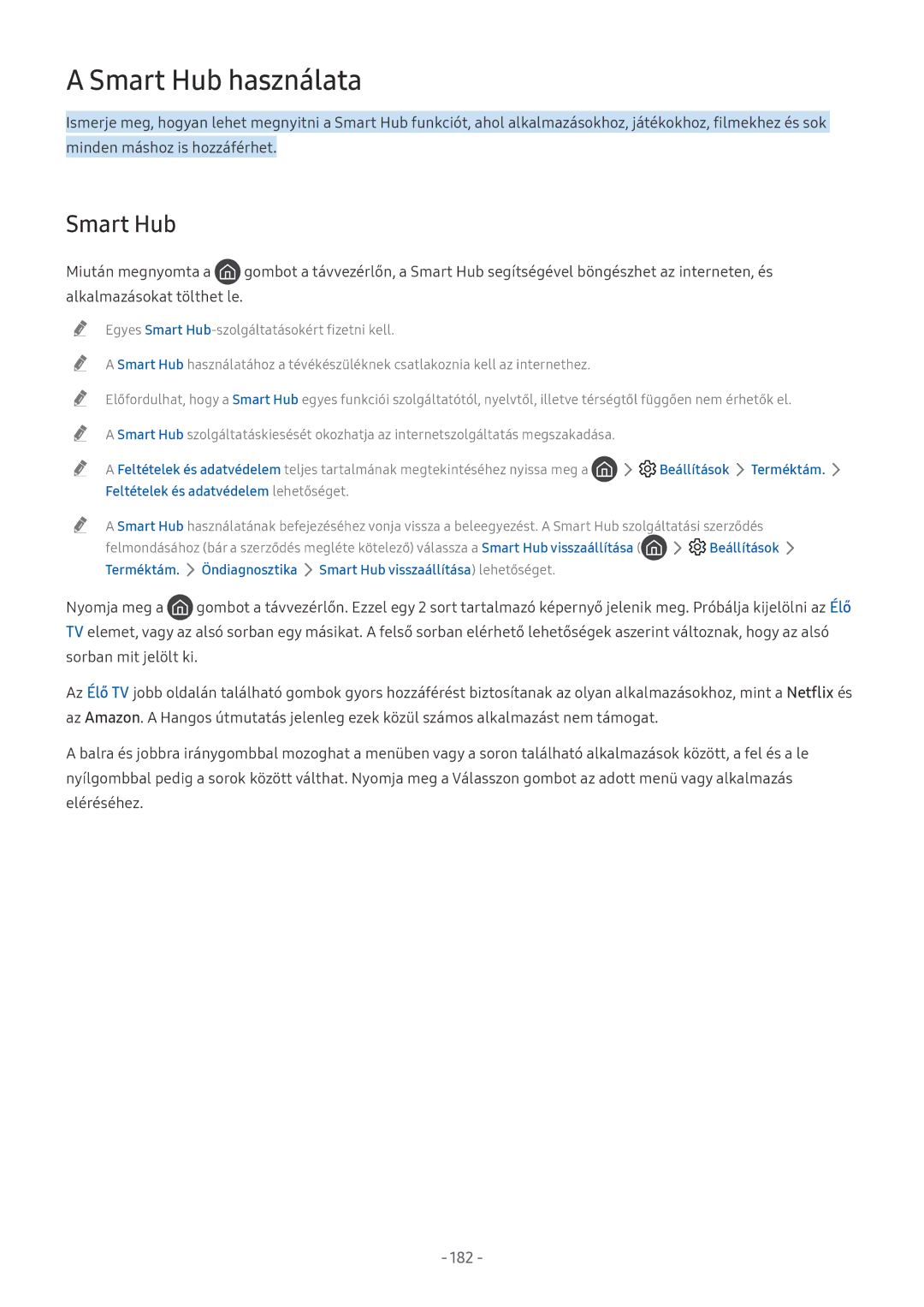 Samsung UE65NU8052TXXH, UE82NU8009TXZG manual Smart Hub, 182, Beállítások Terméktám, Feltételek és adatvédelem lehetőséget 