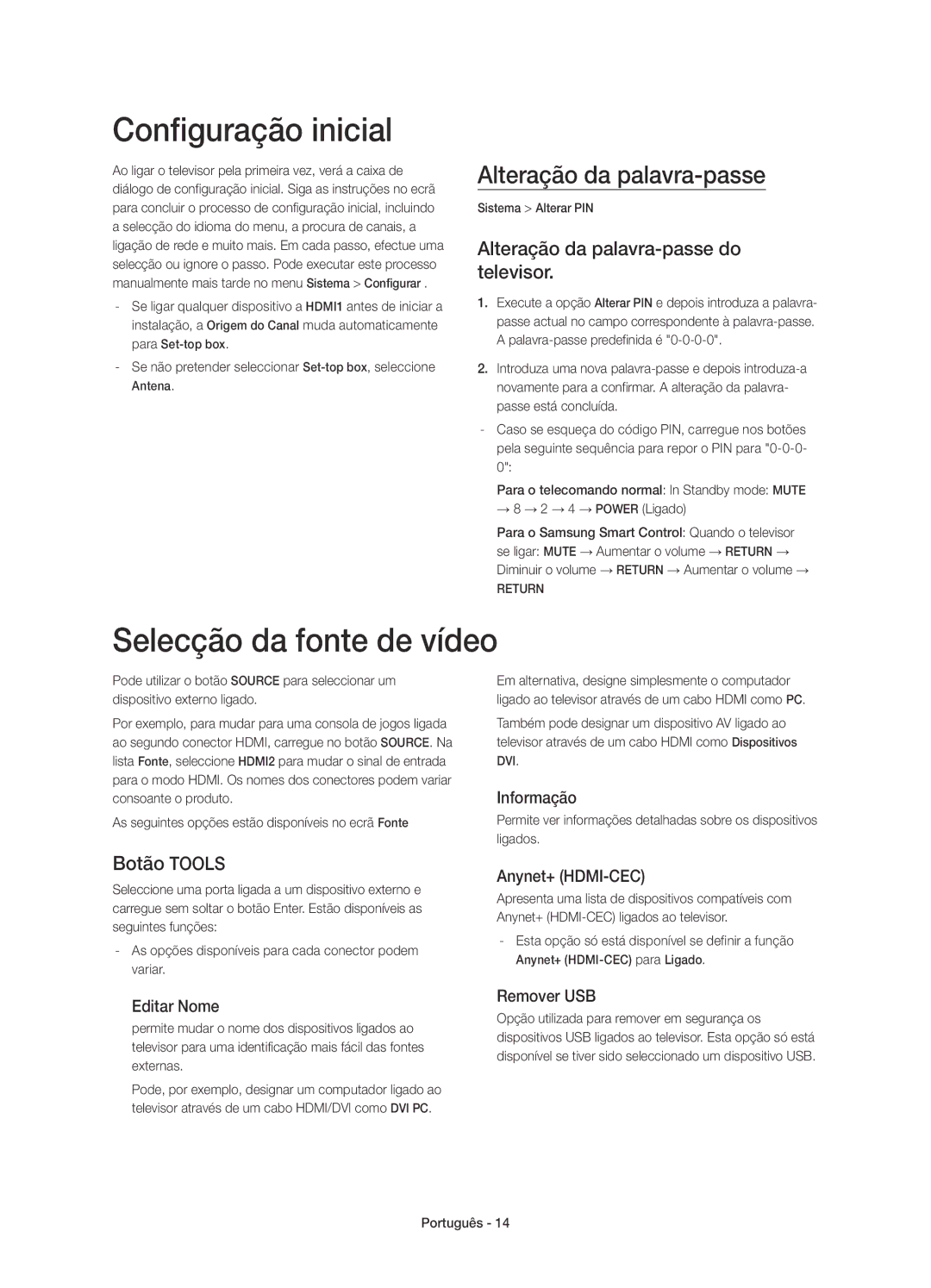 Samsung UE85HU7500LXXC manual Configuração inicial, Selecção da fonte de vídeo, Alteração da palavra-passe, Botão Tools 