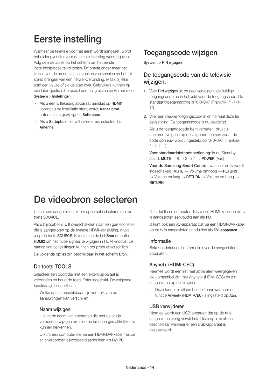 Samsung UE85HU7500LXZF manual Eerste instelling, De videobron selecteren, Toegangscode wijzigen, De toets Tools 