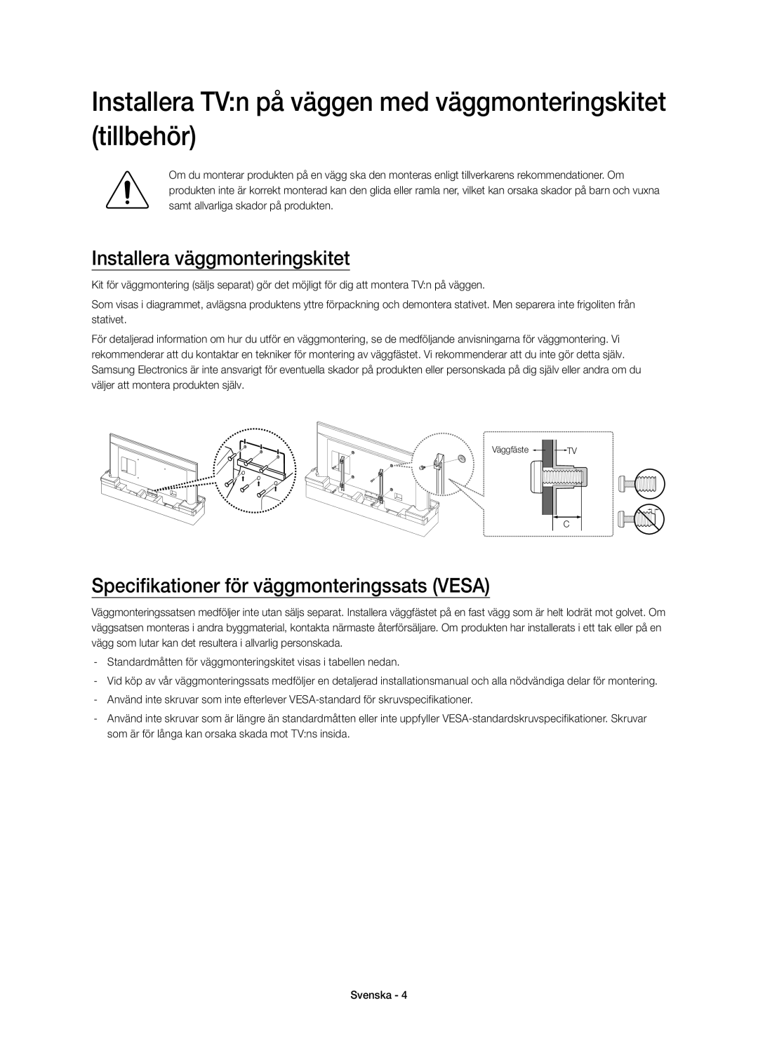 Samsung UE85HU7505TXXE manual Installera TVn på väggen med väggmonteringskitet tillbehör, Installera väggmonteringskitet 