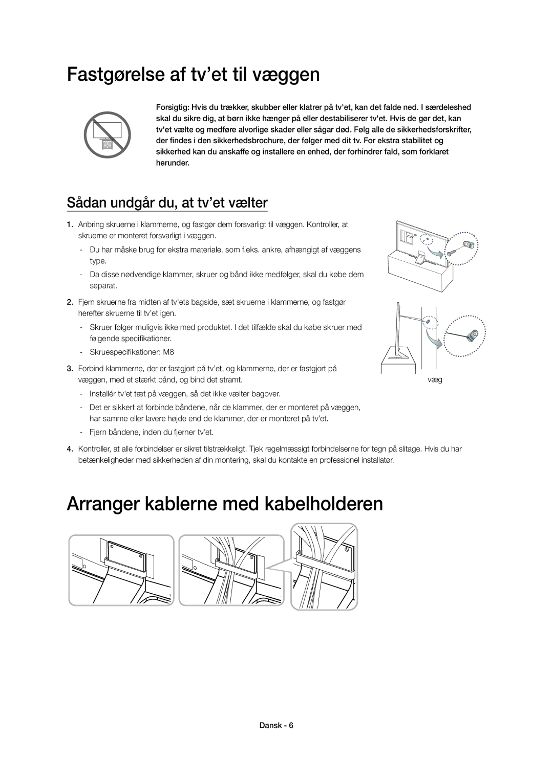 Samsung UE85HU7505TXXE manual Fastgørelse af tv’et til væggen, Arranger kablerne med kabelholderen 