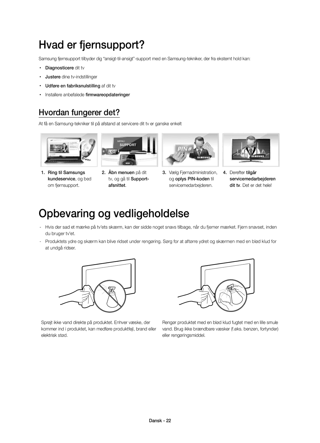 Samsung UE85HU7505TXXE manual Hvad er fjernsupport?, Opbevaring og vedligeholdelse, Hvordan fungerer det? 