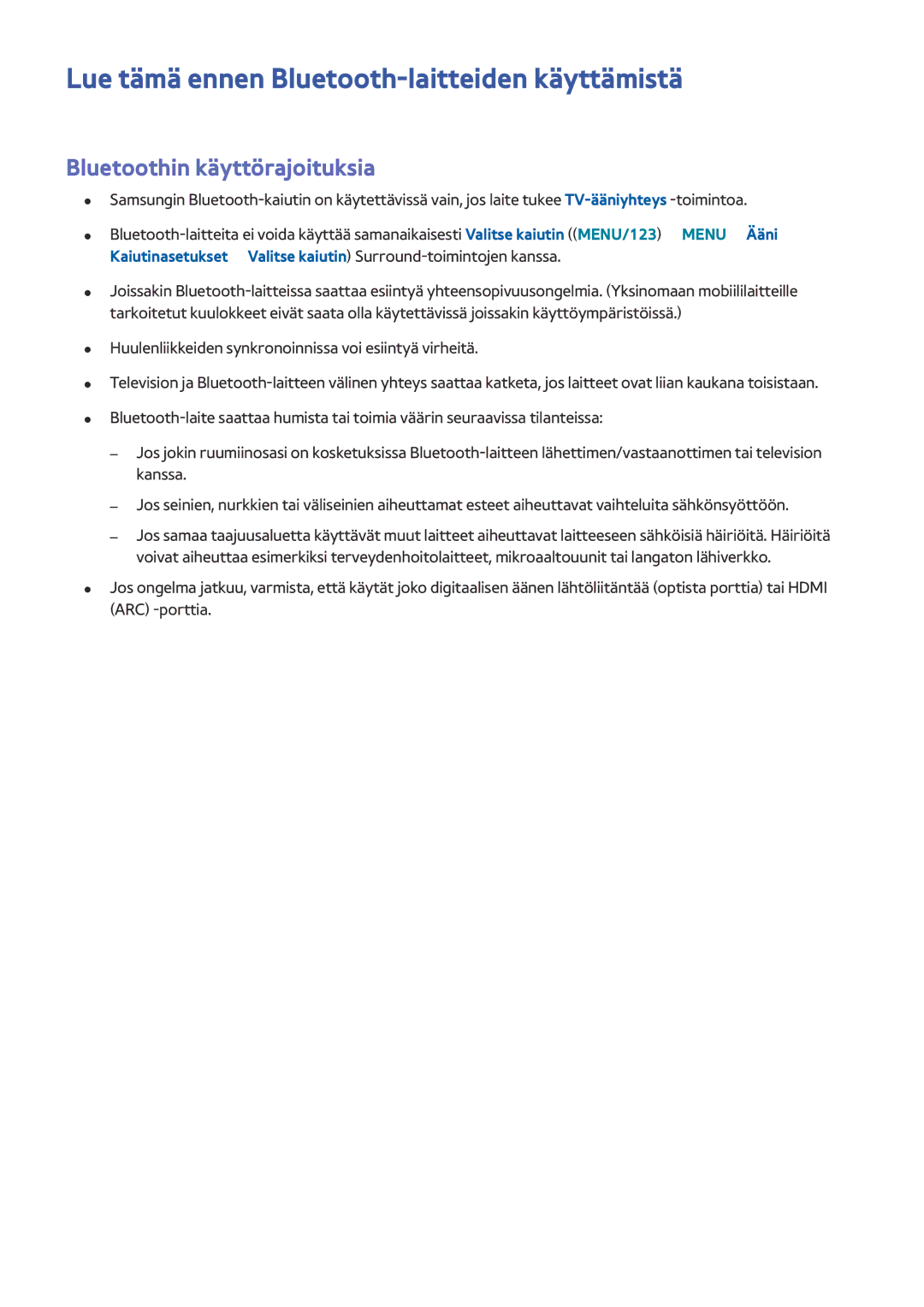 Samsung UE75JU7005TXXE, UE85JU7005TXXE manual Lue tämä ennen Bluetooth-laitteiden käyttämistä, Bluetoothin käyttörajoituksia 
