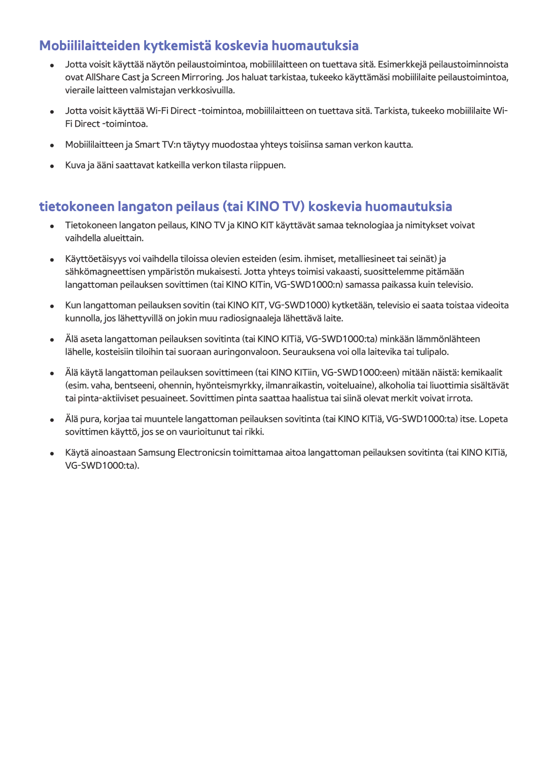 Samsung UE40JU6475UXXE, UE85JU7005TXXE, UE55JU6415UXXE, UE55JS8505TXXE Mobiililaitteiden kytkemistä koskevia huomautuksia 