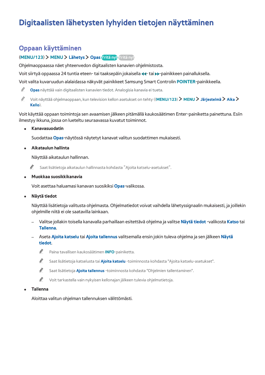 Samsung UE48JU6465UXXE, UE85JU7005TXXE manual Digitaalisten lähetysten lyhyiden tietojen näyttäminen, Oppaan käyttäminen 