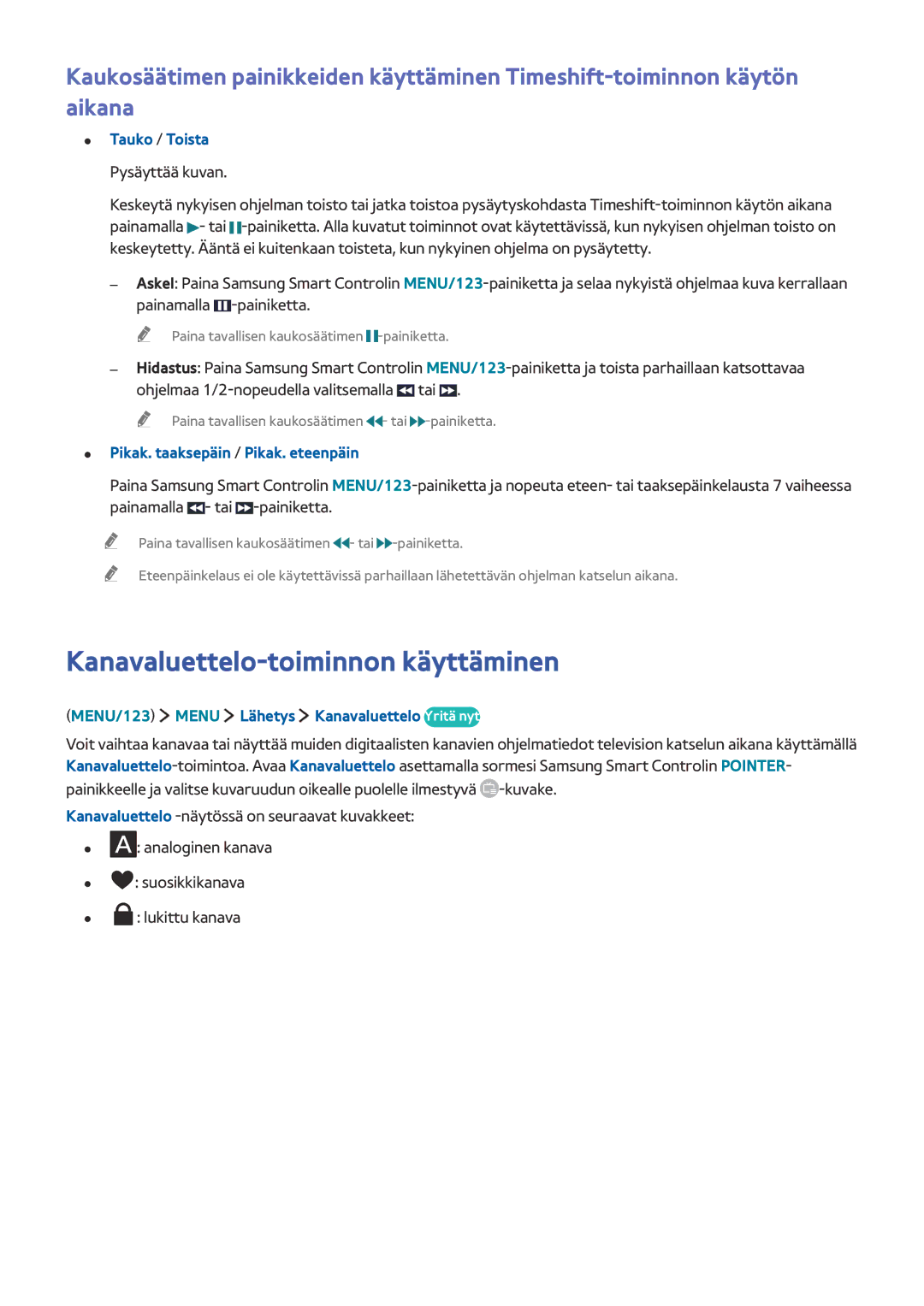 Samsung UE48JU6075UXXE, UE40S9AUXXE Kanavaluettelo-toiminnon käyttäminen, MENU/123 Menu Lähetys Kanavaluettelo Yritä nyt 