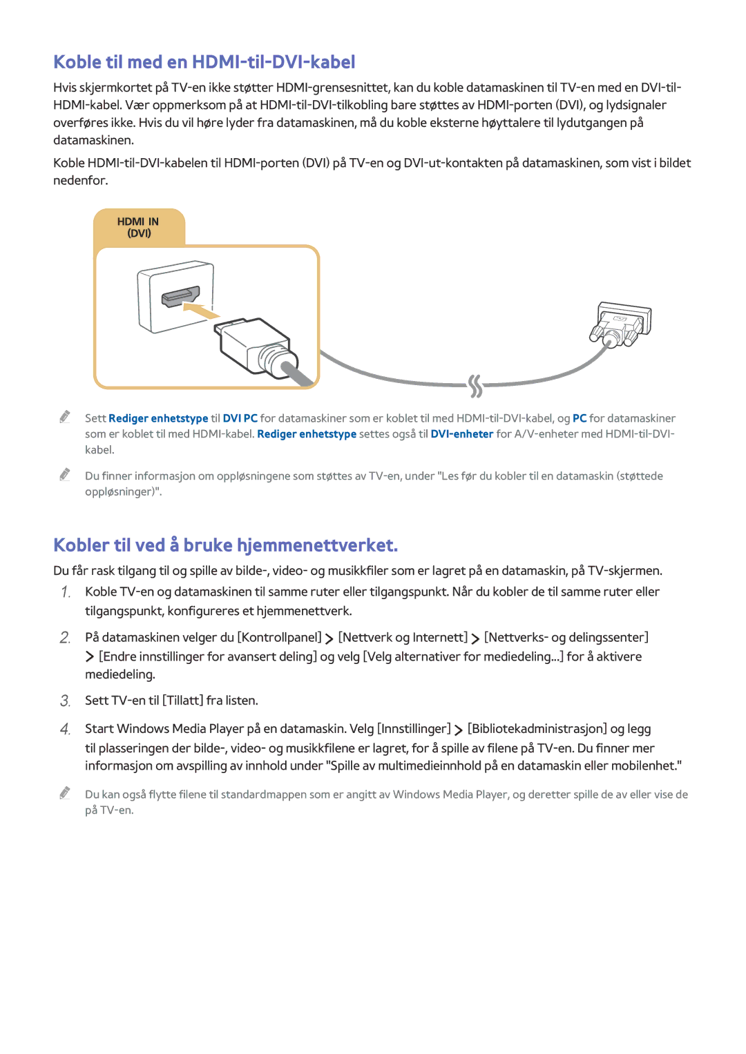 Samsung UE40JU6465UXXE, UE85JU7005TXXE manual Koble til med en HDMI-til-DVI-kabel, Kobler til ved å bruke hjemmenettverket 