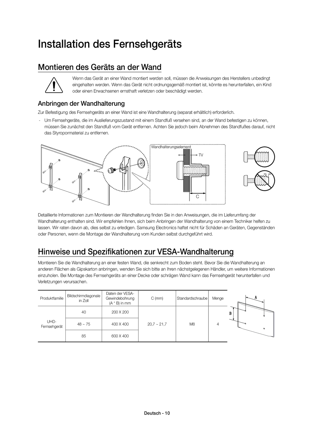 Samsung UE85JU7090TXZG manual Installation des Fernsehgeräts, Montieren des Geräts an der Wand, Anbringen der Wandhalterung 