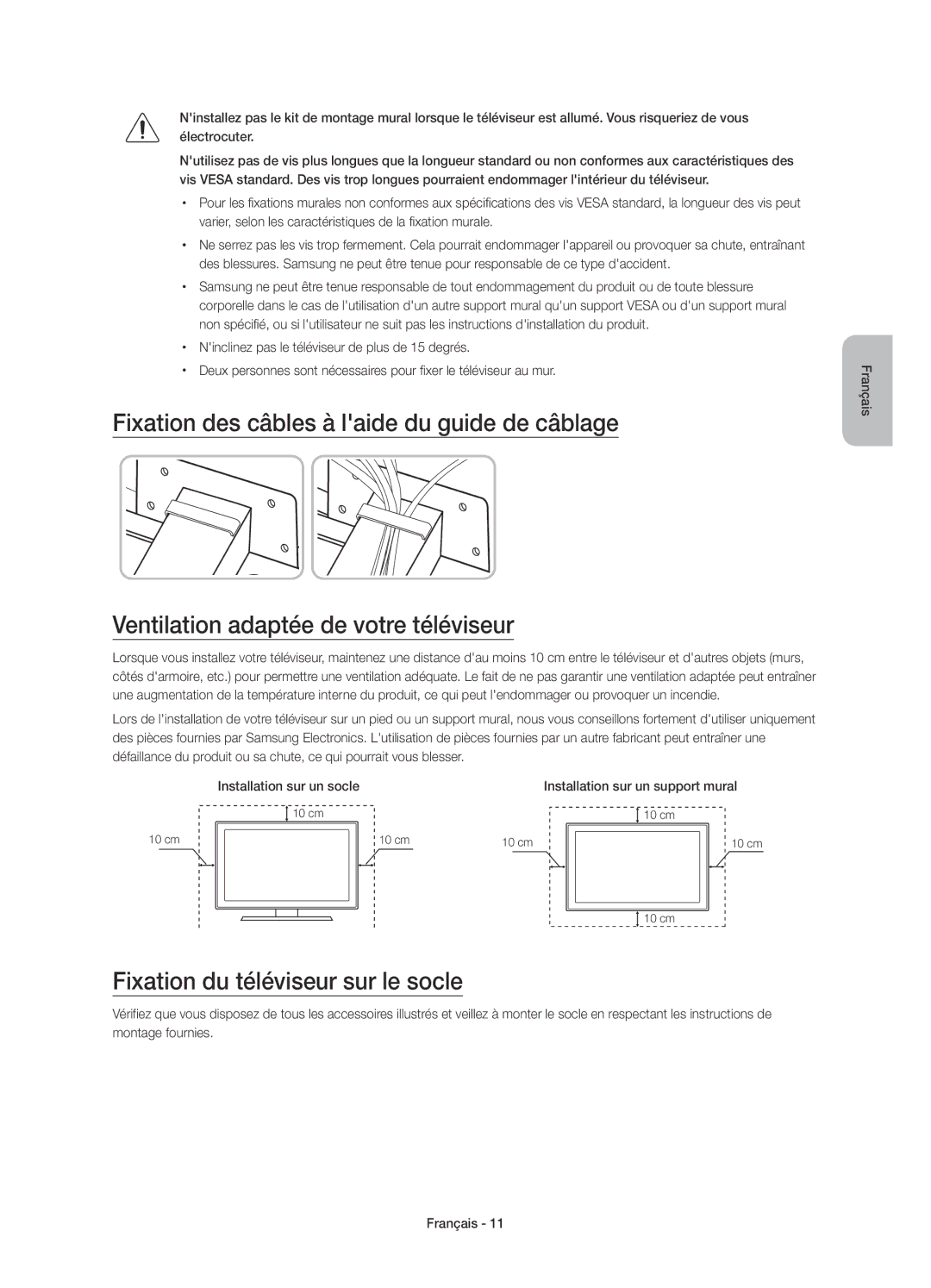 Samsung UE55JU7090TXZG, UE85JU7090TXZG, UE40JU7090TXZG, UE75JU7090TXZG, UE55JU7080TXZG Fixation du téléviseur sur le socle 