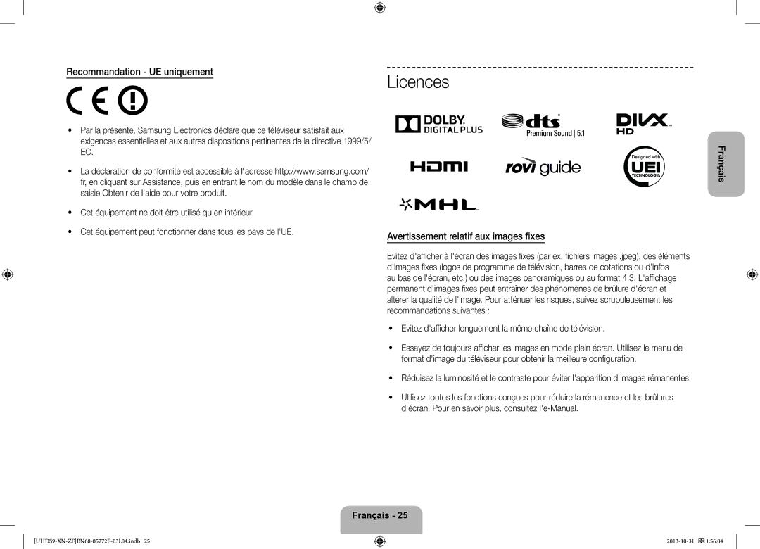 Samsung UE85S9SLXZF manual Recommandation UE uniquement, Evitez dafficher longuement la même chaîne de télévision 