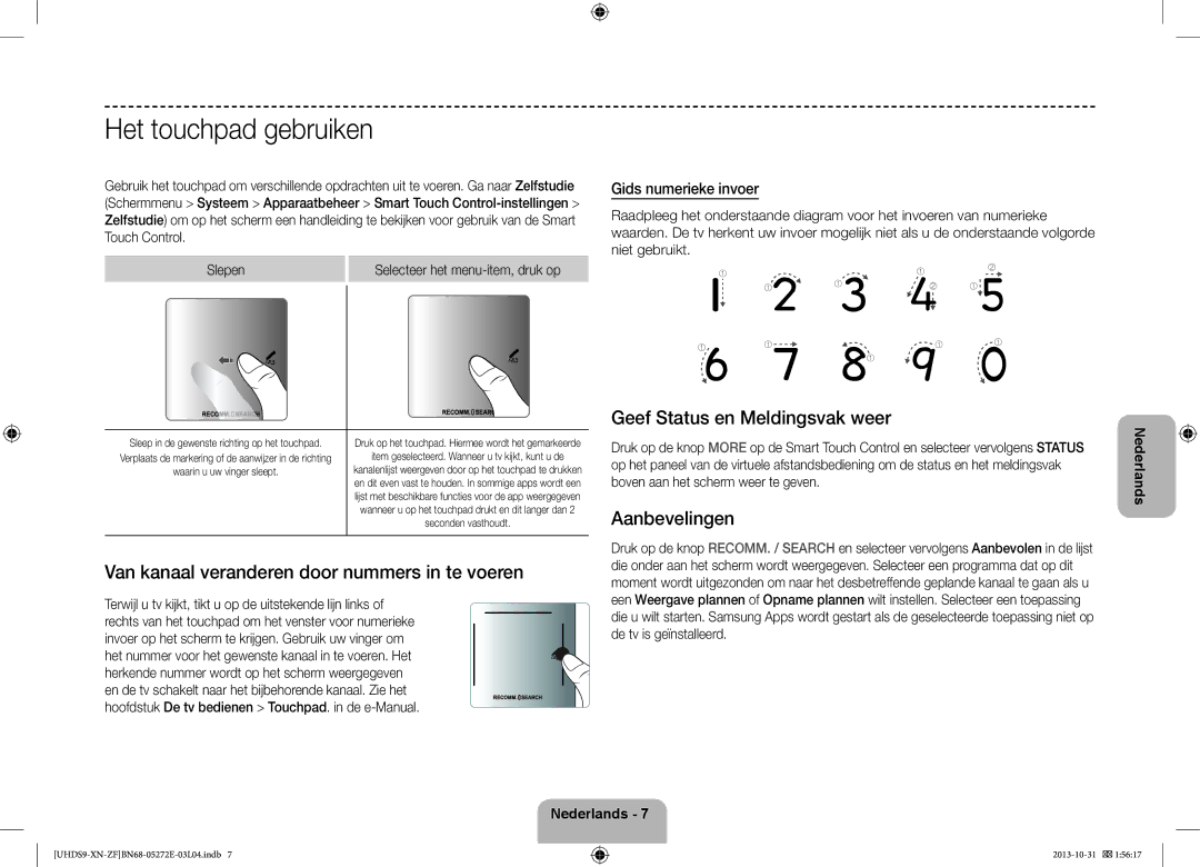 Samsung UE85S9SLXZF manual Het touchpad gebruiken, Geef Status en Meldingsvak weer, Aanbevelingen, Gids numerieke invoer 