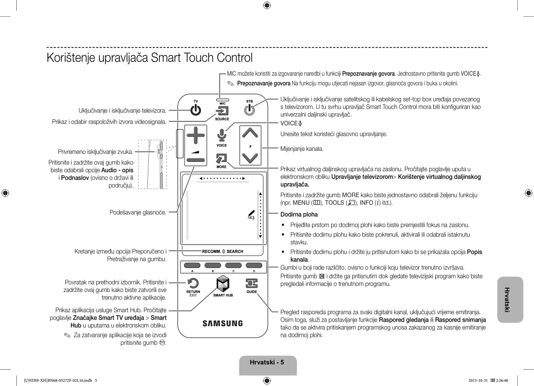 Samsung UE85S9STXXH Korištenje upravljača Smart Touch Control, Uključivanje i isključivanje televizora, Mijenjanje kanala 