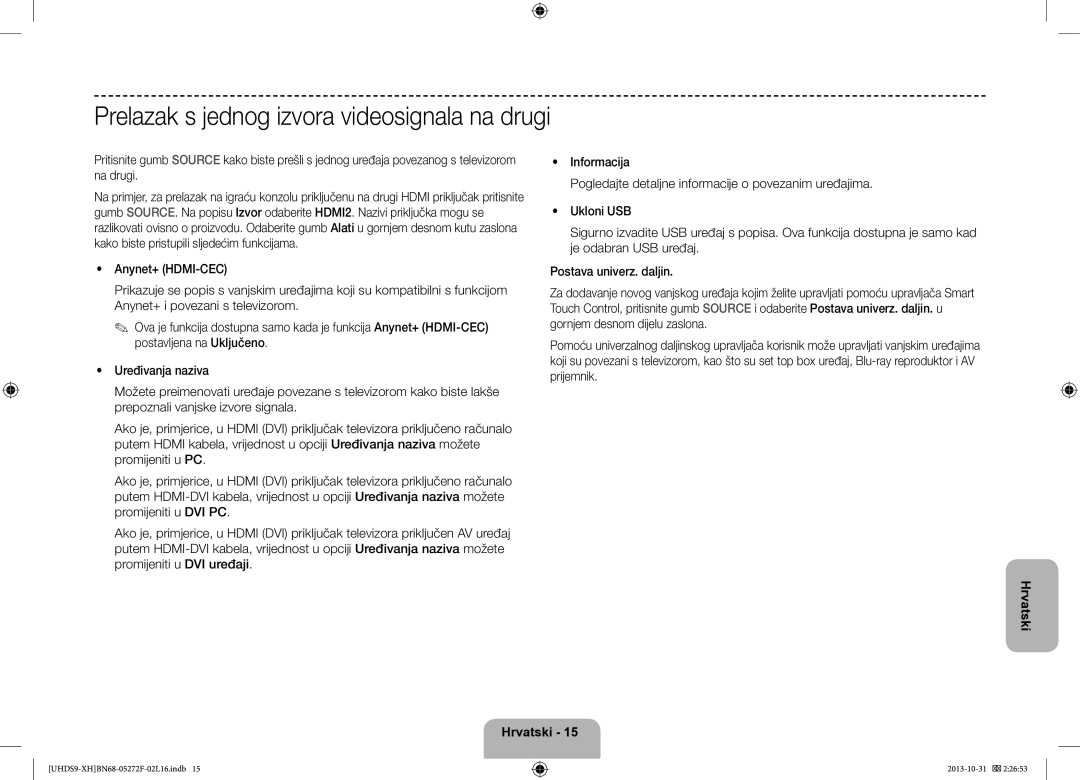 Samsung UE85S9STXXH manual Prelazak s jednog izvora videosignala na drugi 