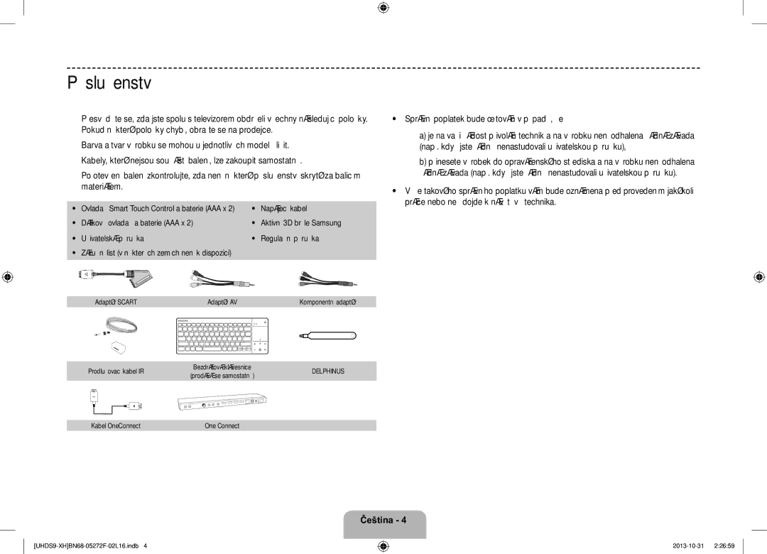 Samsung UE85S9STXXH manual Příslušenství, Správní poplatek bude účtován v případě, že 