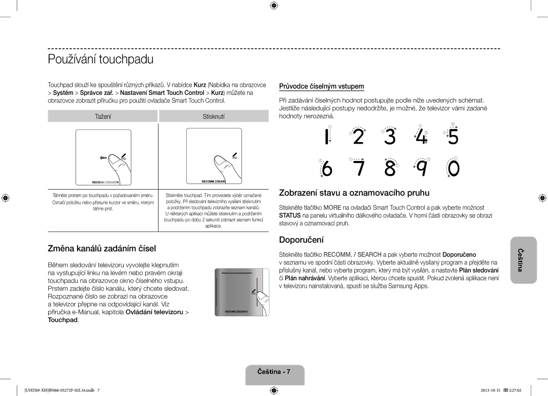 Samsung UE85S9STXXH manual Používání touchpadu, Zobrazení stavu a oznamovacího pruhu, Doporučení Změna kanálů zadáním čísel 