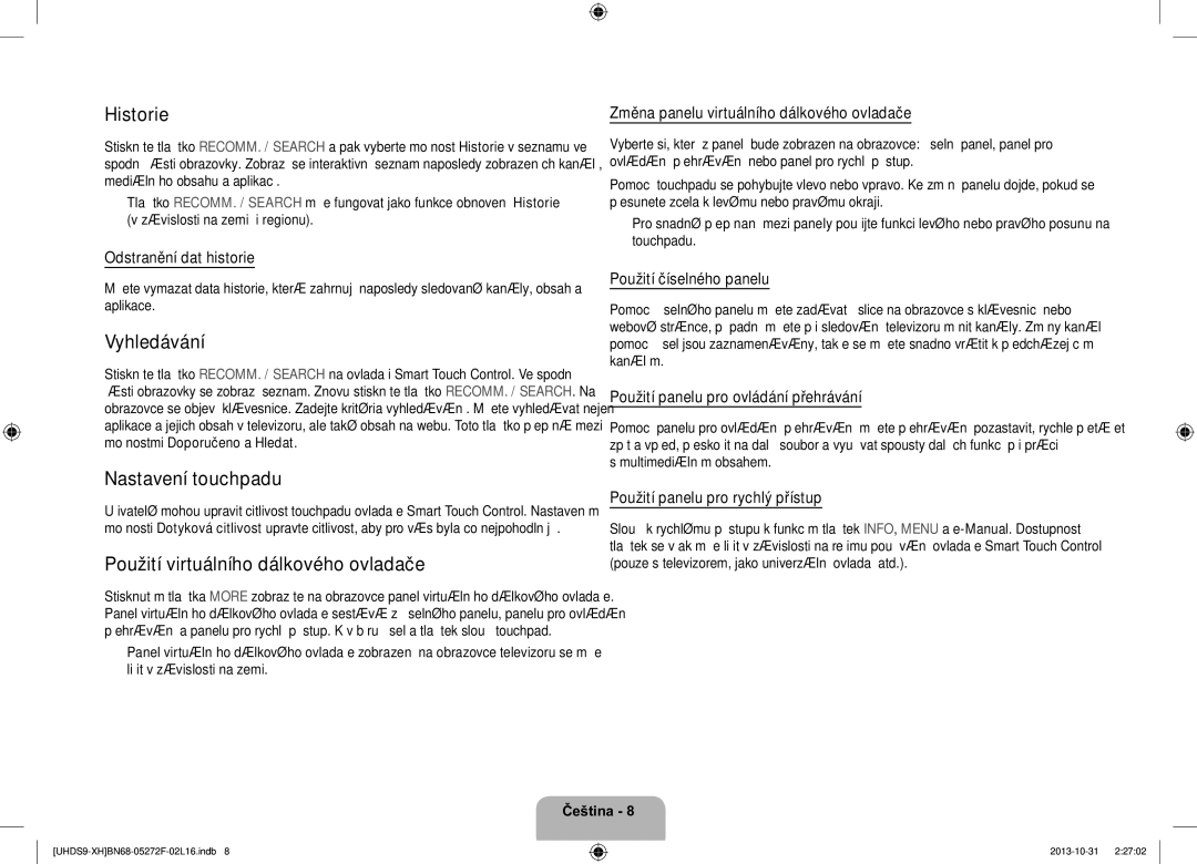 Samsung UE85S9STXXH manual Historie, Vyhledávání, Nastavení touchpadu, Použití virtuálního dálkového ovladače 