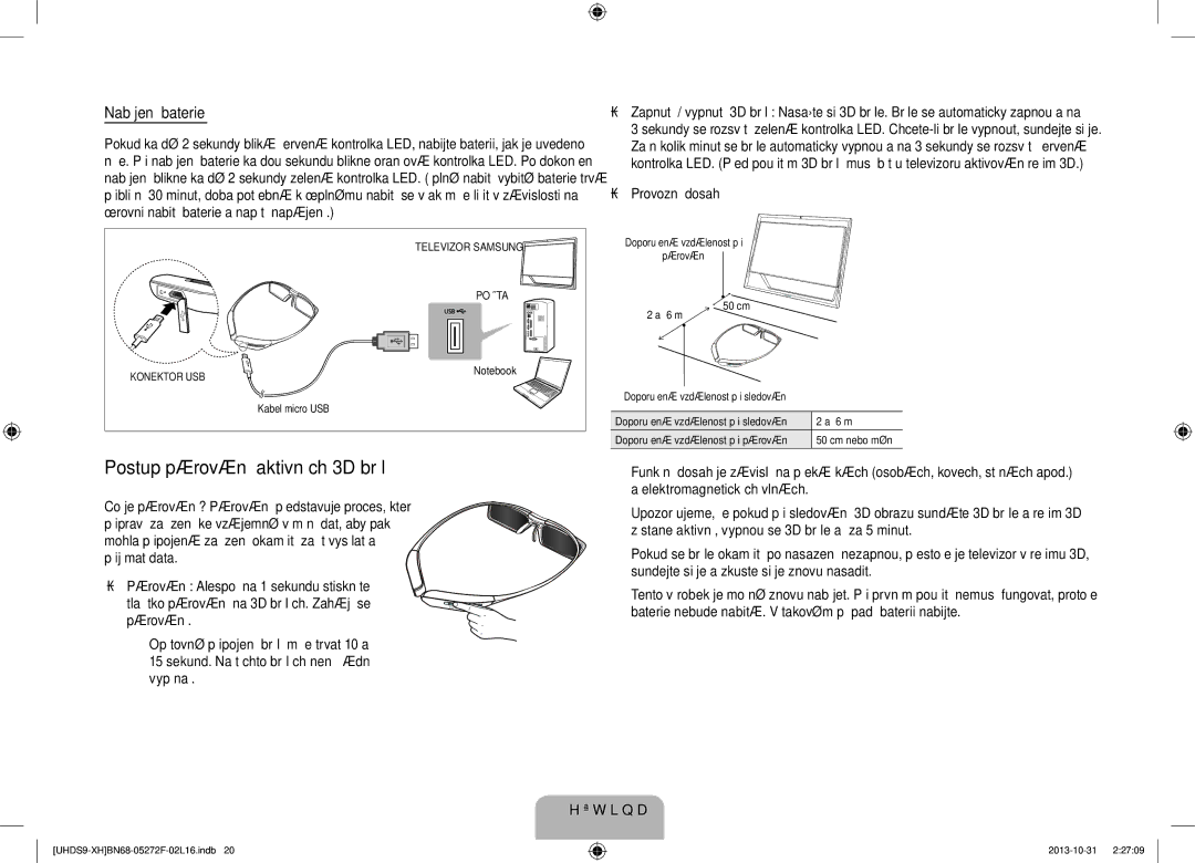 Samsung UE85S9STXXH manual Postup párování aktivních 3D brýlí, Nabíjení baterie, Provozní dosah, Až 6 m 50 cm 