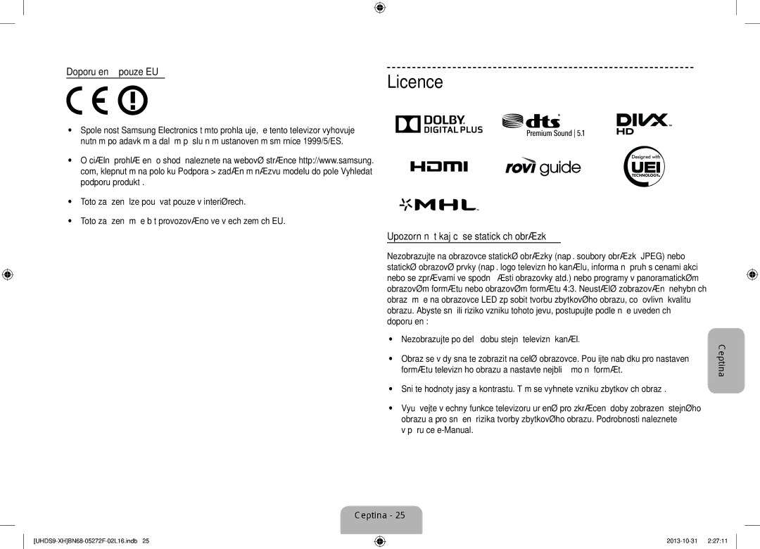 Samsung UE85S9STXXH manual Upozornění týkající se statických obrázků, Nezobrazujte po delší dobu stejný televizní kanál 