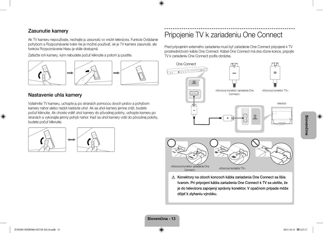 Samsung UE85S9STXXH manual Pripojenie TV k zariadeniu One Connect, Zasunutie kamery, Nastavenie uhla kamery 