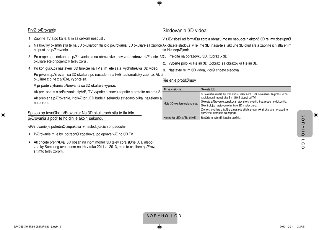 Samsung UE85S9STXXH manual Sledovanie 3D videa, Prvé párovanie, Riešenie problémov 