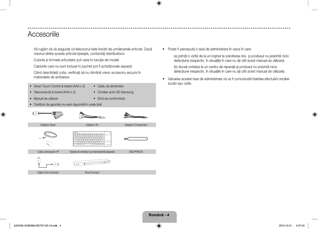 Samsung UE85S9STXXH manual Accesoriile, Poate fi percepută o taxă de administrare în cazul în care 