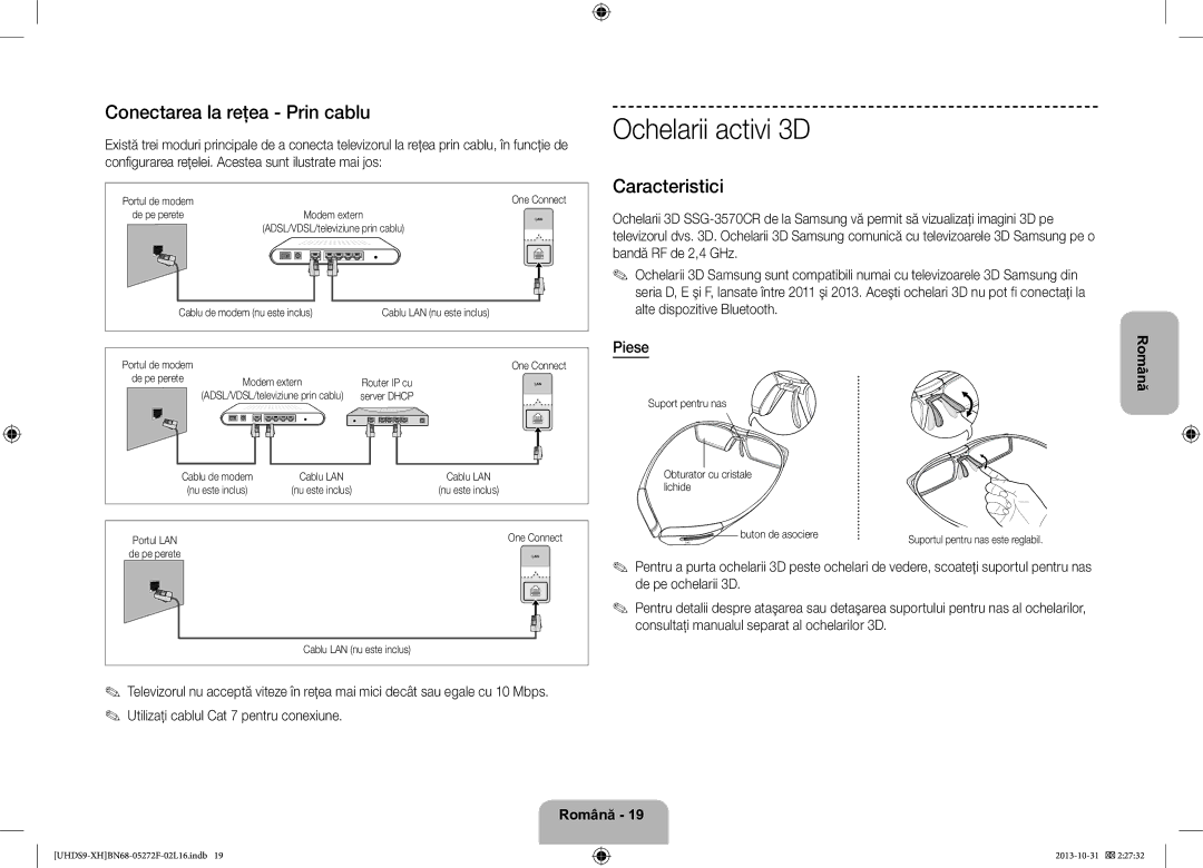 Samsung UE85S9STXXH manual Ochelarii activi 3D, Conectarea la reţea Prin cablu, Caracteristici, Piese 