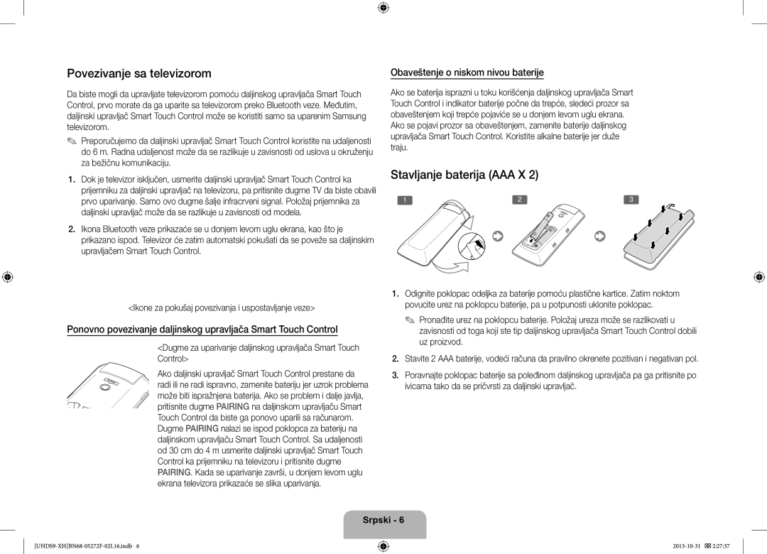 Samsung UE85S9STXXH manual Povezivanje sa televizorom, Stavljanje baterija AAA X, Obaveštenje o niskom nivou baterije 