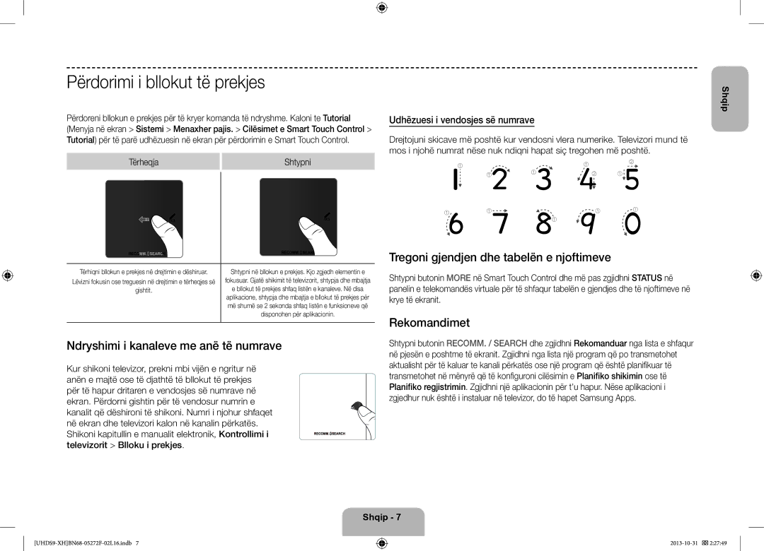 Samsung UE85S9STXXH manual Përdorimi i bllokut të prekjes, Tregoni gjendjen dhe tabelën e njoftimeve, Tërheqja 