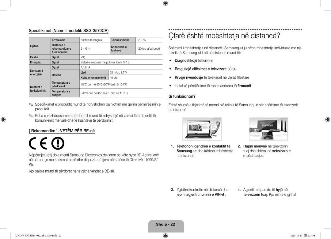 Samsung UE85S9STXXH manual Çfarë është mbështetja në distancë?, Specifikimet Numri i modelit SSG-3570CR, Si funksionon? 