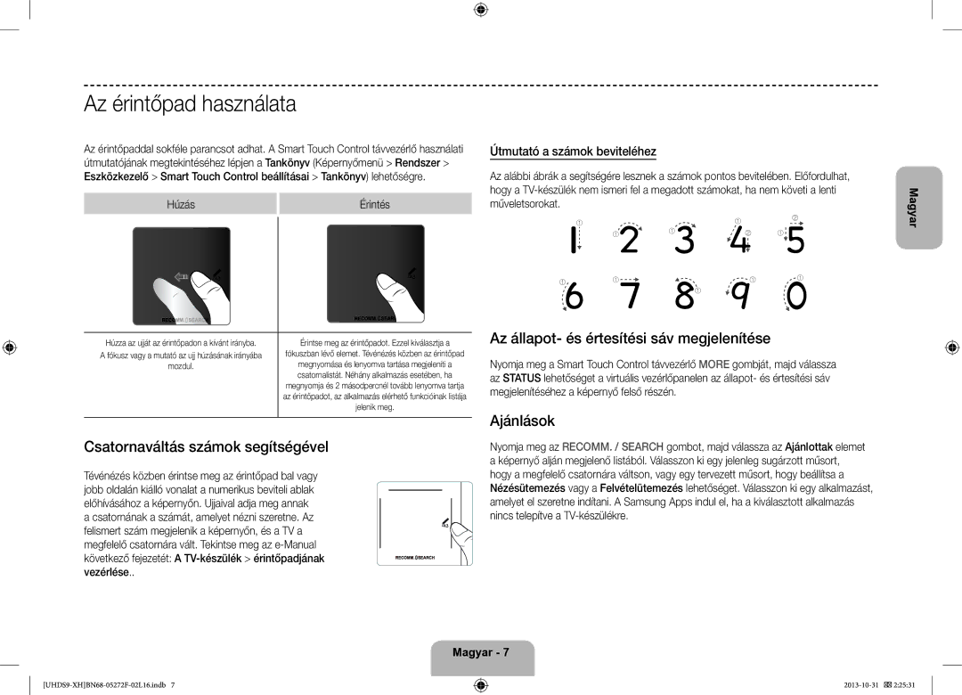 Samsung UE85S9STXXH Az érintőpad használata, Az állapot- és értesítési sáv megjelenítése, Útmutató a számok beviteléhez 