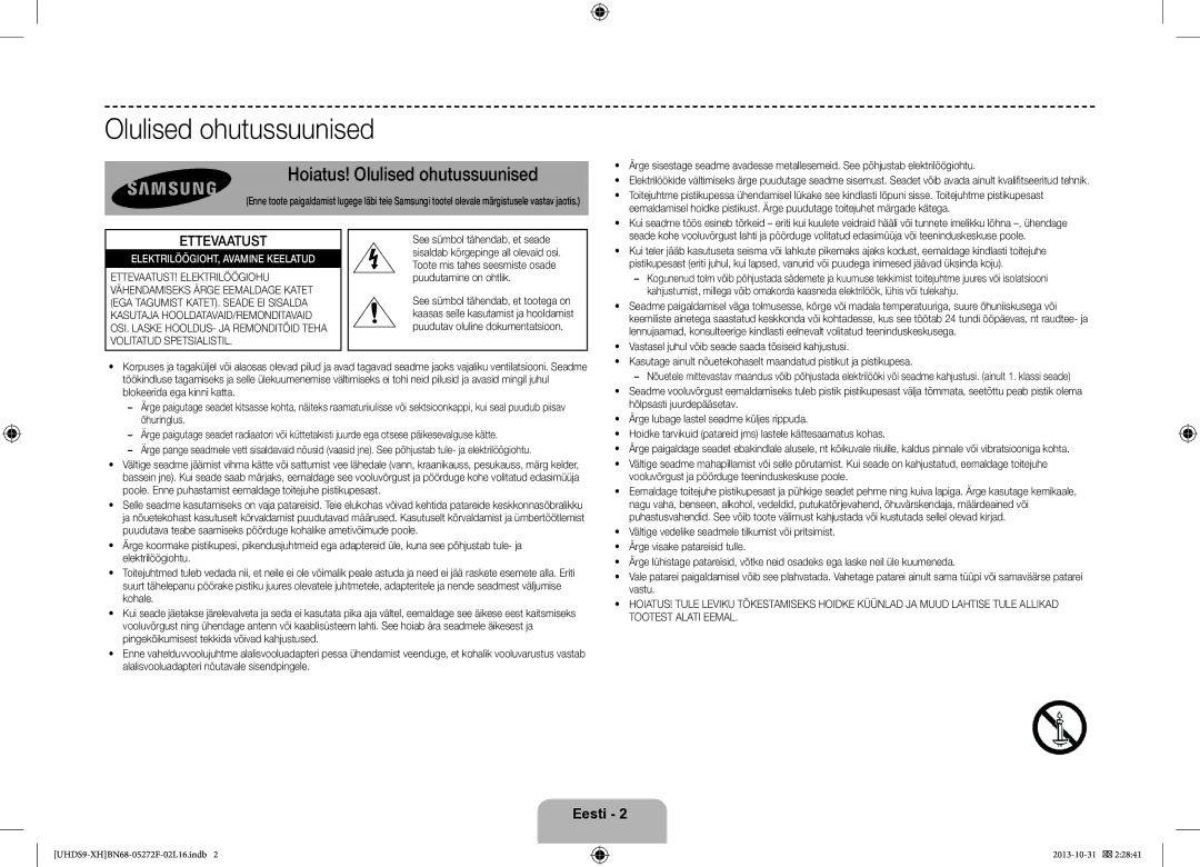 Samsung UE85S9STXXH Hoiatus! Olulised ohutussuunised, Ettevaatust, Vastasel juhul võib seade saada tõsiseid kahjustusi 