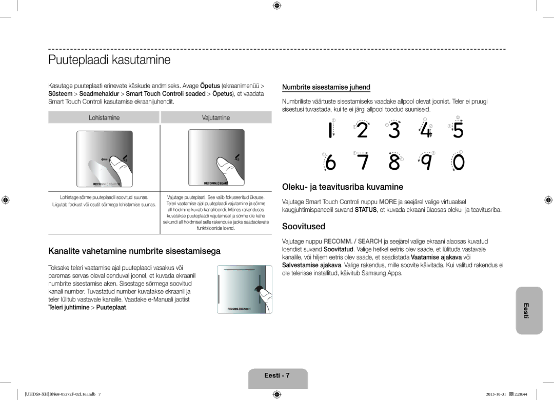 Samsung UE85S9STXXH Puuteplaadi kasutamine, Soovitused Kanalite vahetamine numbrite sisestamisega, Lohistamine Vajutamine 