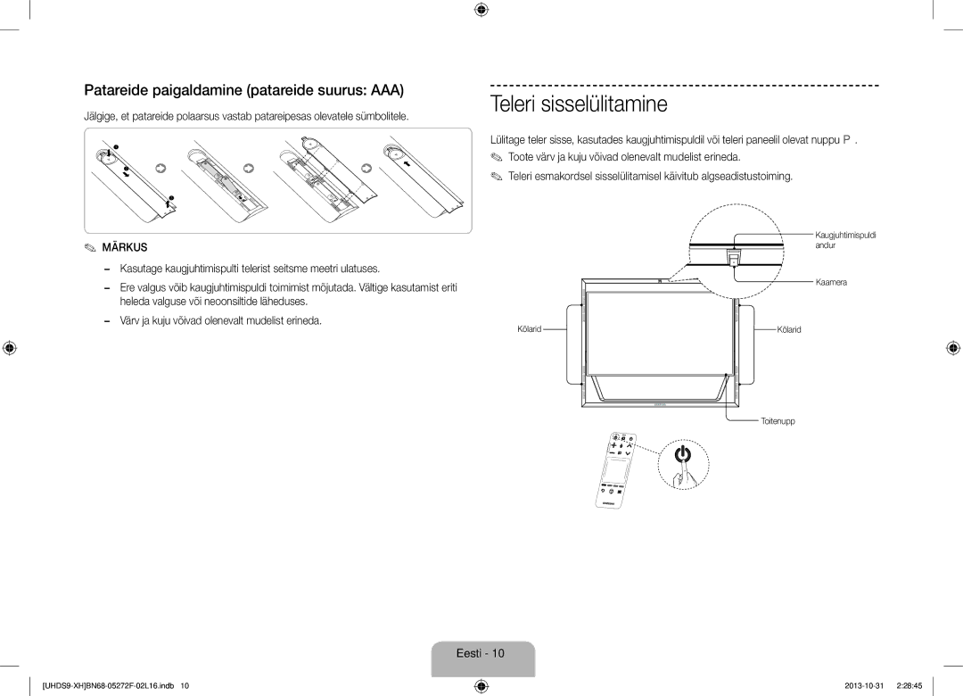 Samsung UE85S9STXXH manual Teleri sisselülitamine, Patareide paigaldamine patareide suurus AAA, Märkus, Kaamera Kõlarid 