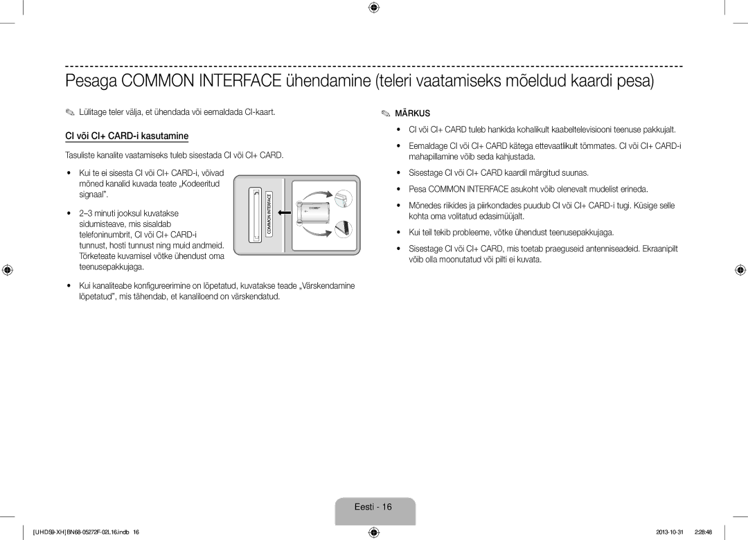 Samsung UE85S9STXXH manual CI või CI+ CARD-i kasutamine, Lülitage teler välja, et ühendada või eemaldada CI-kaart 