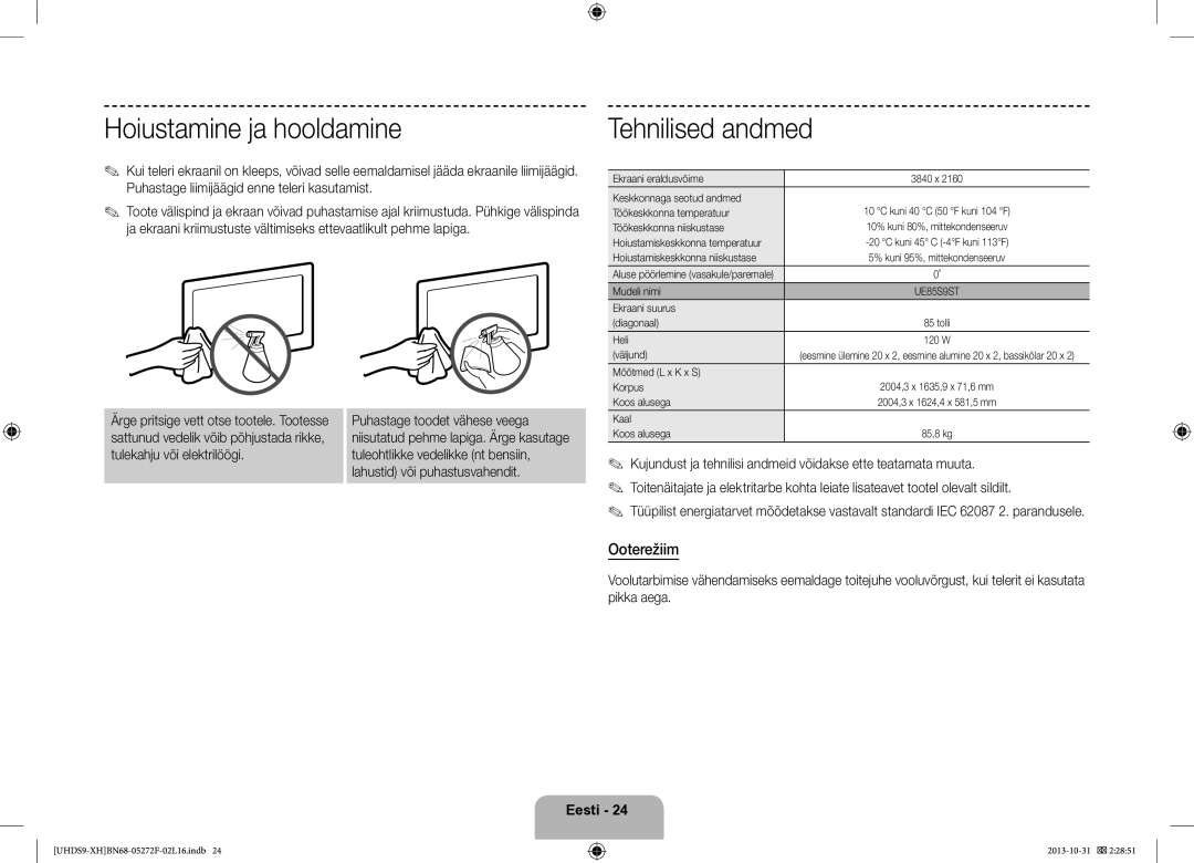 Samsung UE85S9STXXH manual Hoiustamine ja hooldamine, Tehnilised andmed, Ooterežiim, Puhastage toodet vähese veega 