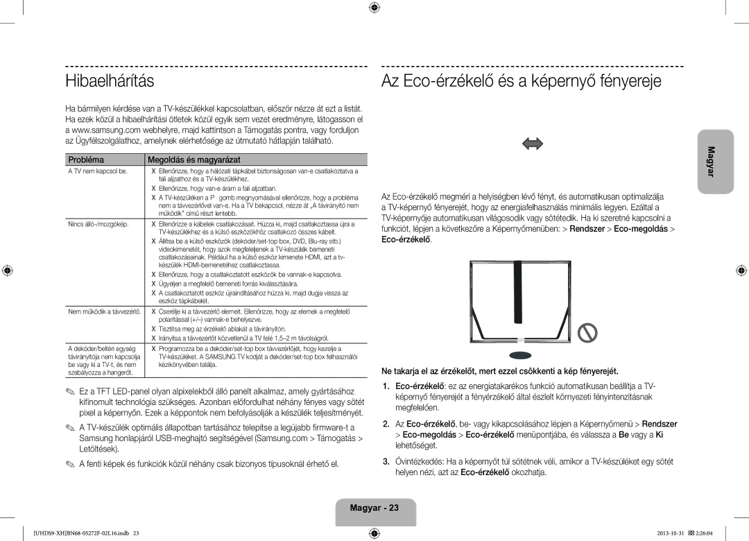 Samsung UE85S9STXXH manual Hibaelhárítás, Az Eco-érzékelő és a képernyő fényereje, Probléma Megoldás és magyarázat 