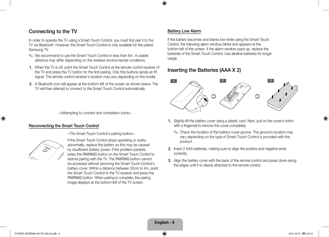 Samsung UE85S9STXXH manual Connecting to the TV, Inserting the Batteries AAA X, Reconnecting the Smart Touch Control 