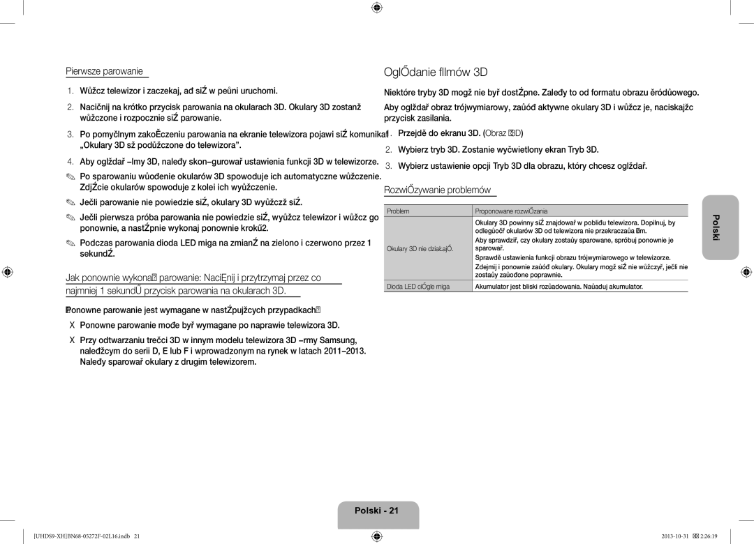 Samsung UE85S9STXXH manual Oglądanie filmów 3D, Pierwsze parowanie, Rozwiązywanie problemów, Zostały założone poprawnie 