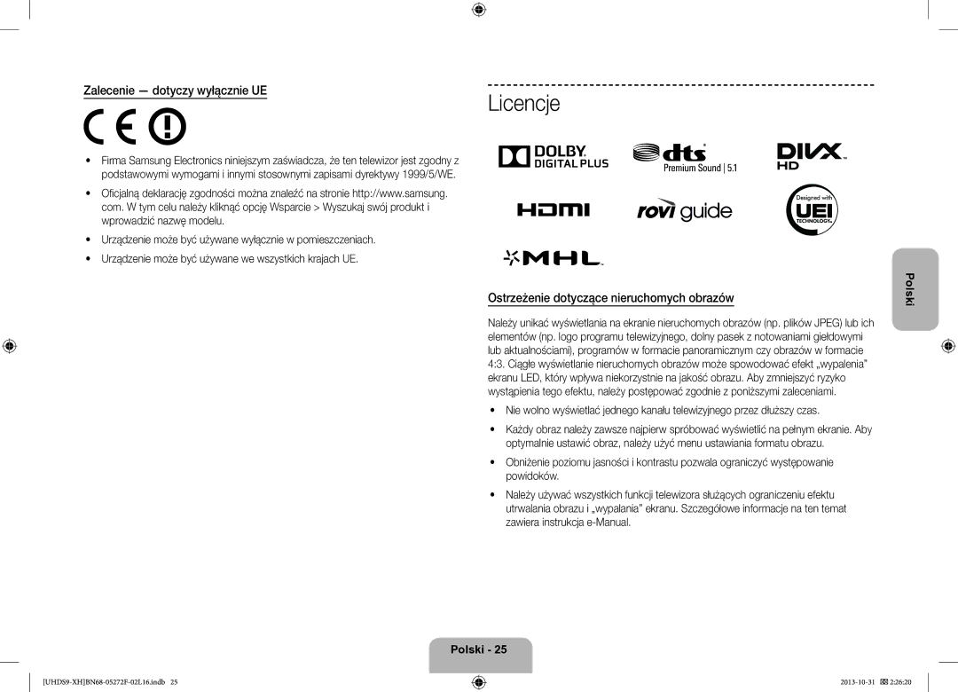 Samsung UE85S9STXXH manual Licencje, Zalecenie dotyczy wyłącznie UE, Ostrzeżenie dotyczące nieruchomych obrazów 