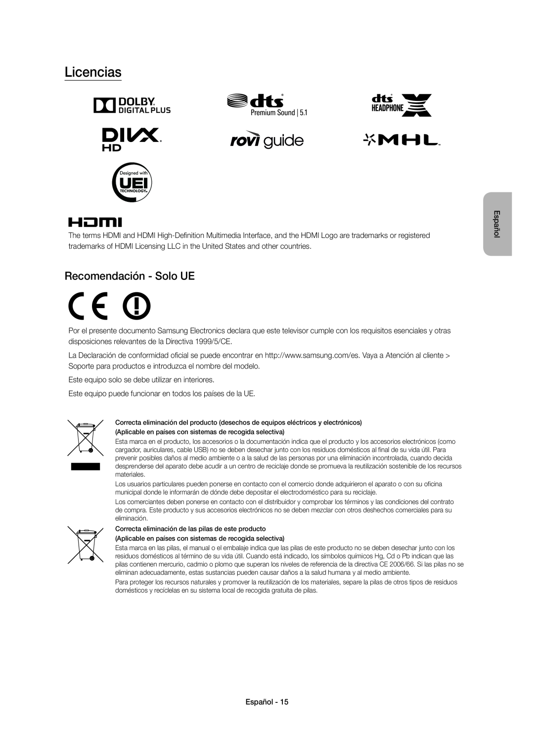 Samsung UE65JS9500TXXC, UE88JS9500TXZF, UE65JS9500TXZF, UE78JS9500TXZF manual Licencias, Recomendación - Solo UE, Español 