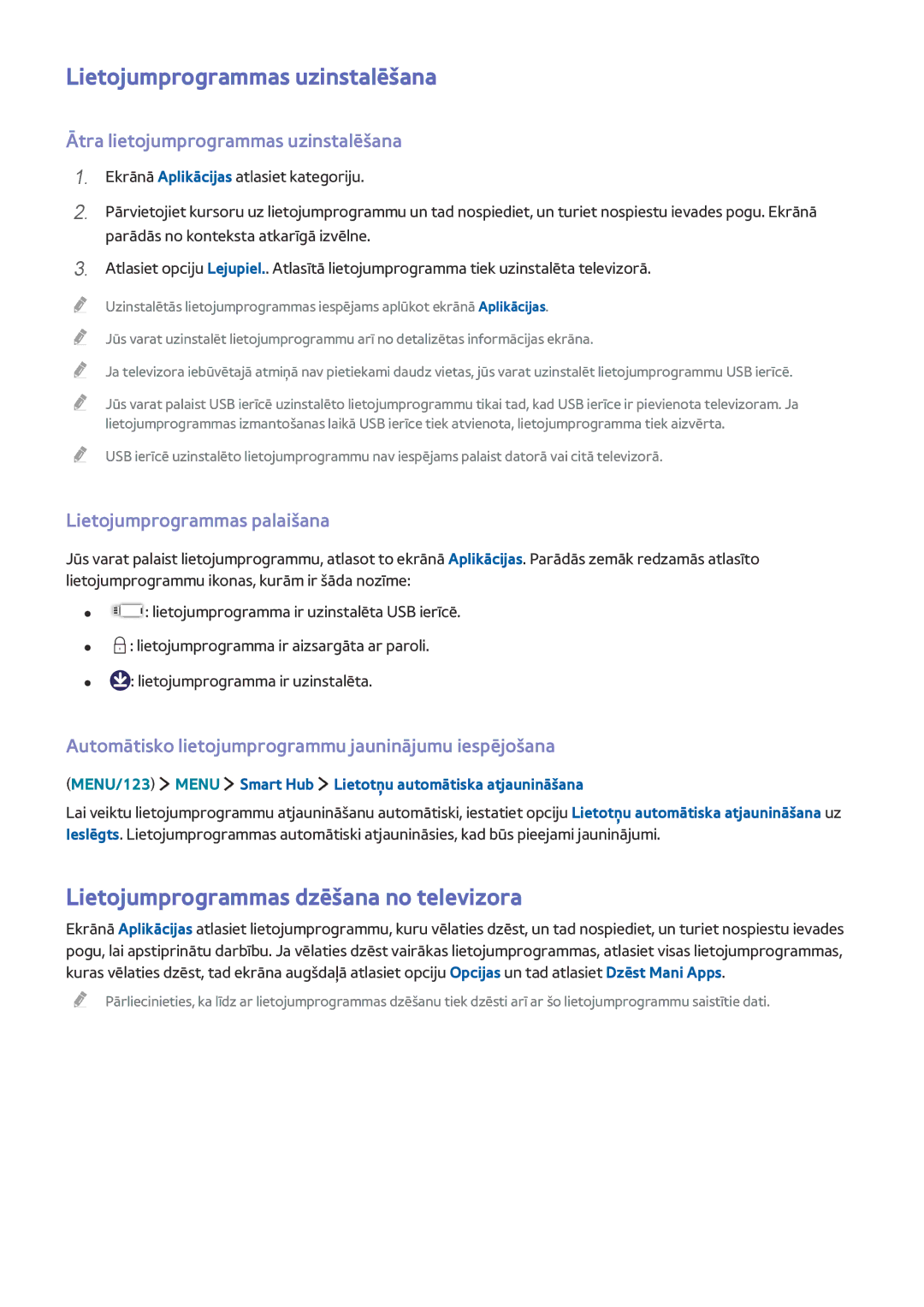 Samsung UE55JS9002TXXH, UE88JS9502TXXH manual Lietojumprogrammas uzinstalēšana, Lietojumprogrammas dzēšana no televizora 