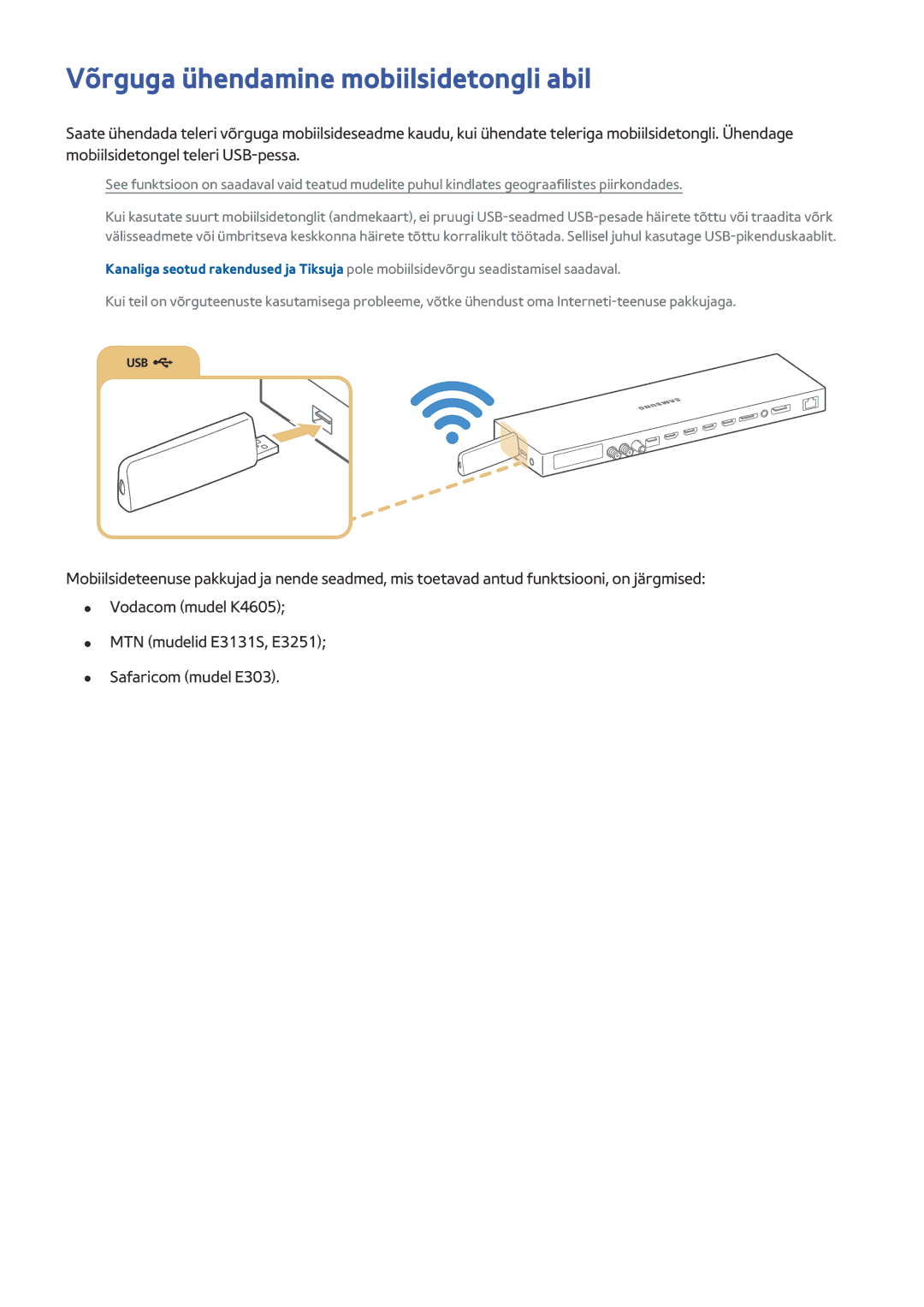 Samsung UE88JS9502TXXH, UE48JS9002TXXH, UE65JS9502TXXH, UE55JS9002TXXH, UE82S9WATXXH Võrguga ühendamine mobiilsidetongli abil 