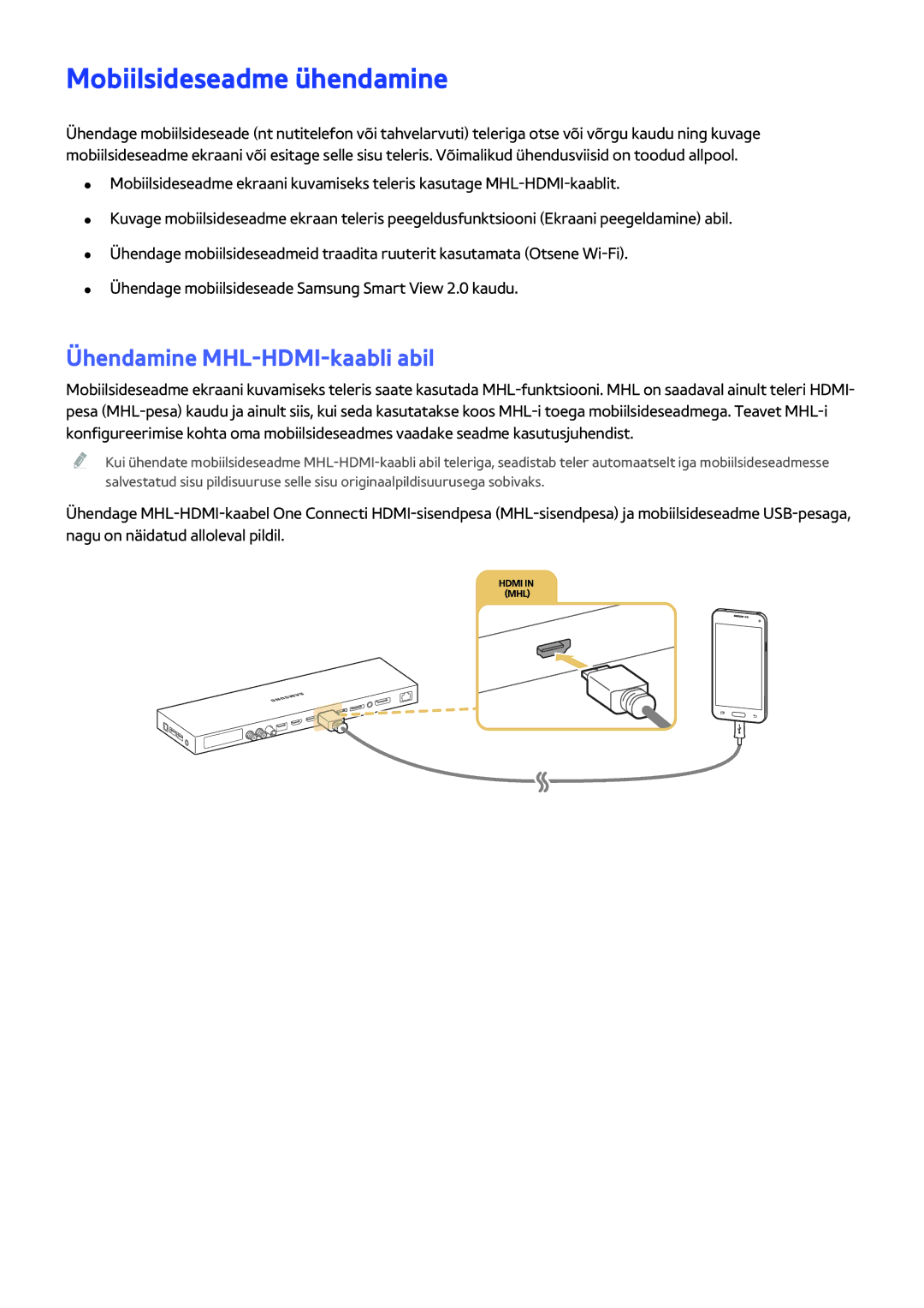 Samsung UE65JS9502TXXH, UE88JS9502TXXH, UE48JS9002TXXH manual Mobiilsideseadme ühendamine, Ühendamine MHL-HDMI-kaabli abil 