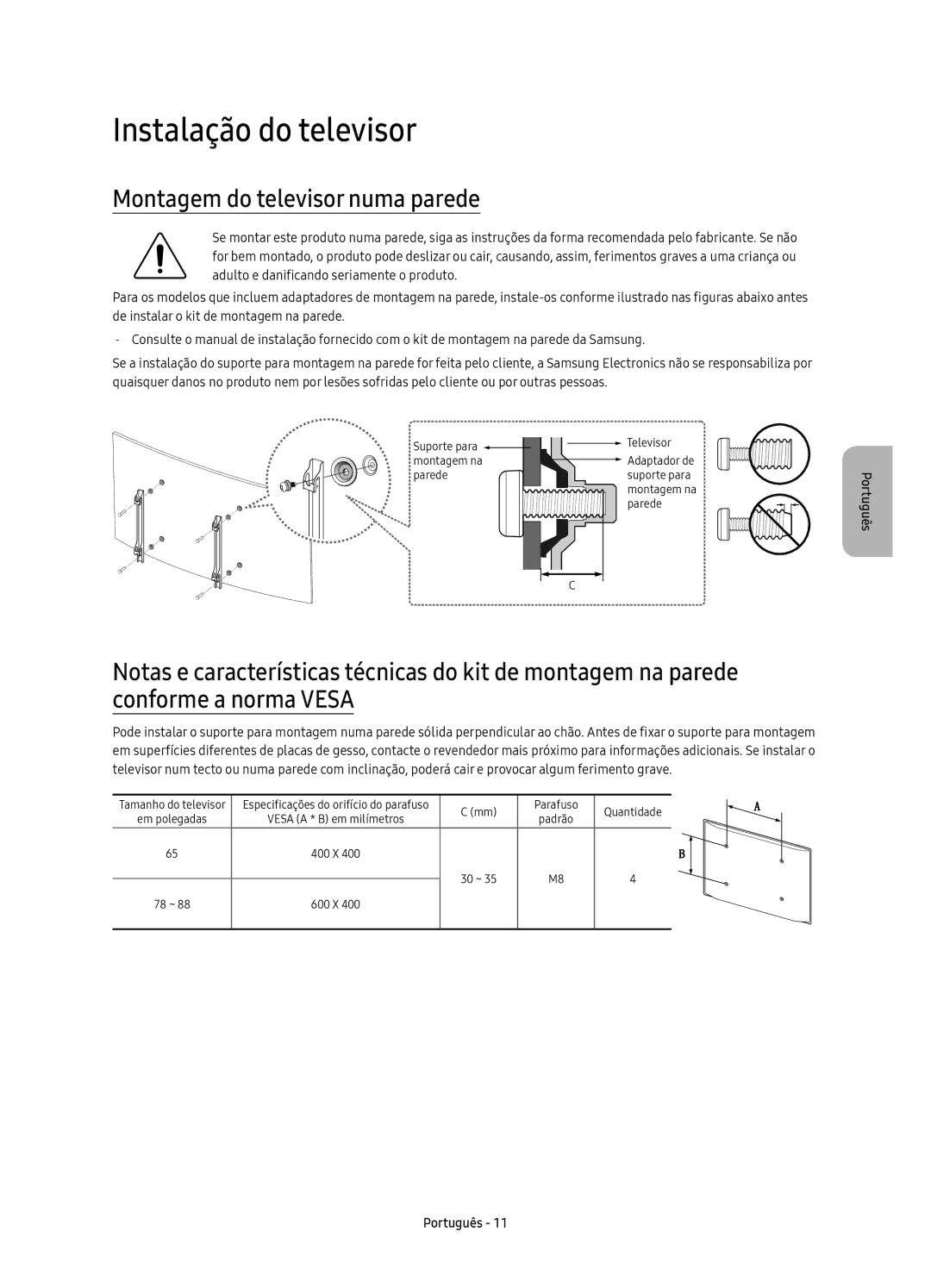 Samsung UE88KS9800TXZT, UE88KS9800TXZF, UE65KS9500TXZT manual Instalação do televisor, Montagem do televisor numa parede 