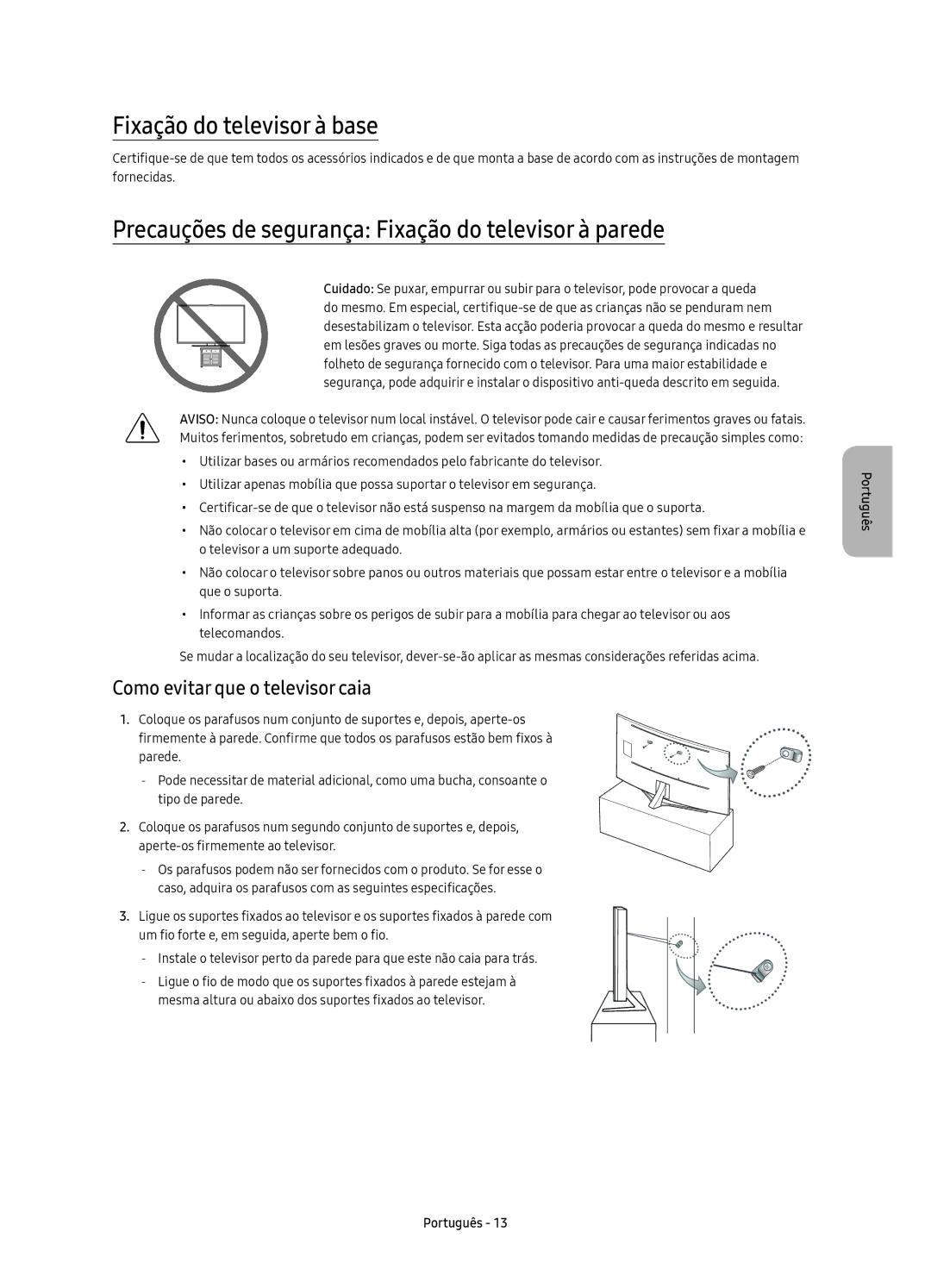 Samsung UE78KS9500TXZT, UE88KS9800TXZF Fixação do televisor à base, Precauções de segurança Fixação do televisor à parede 