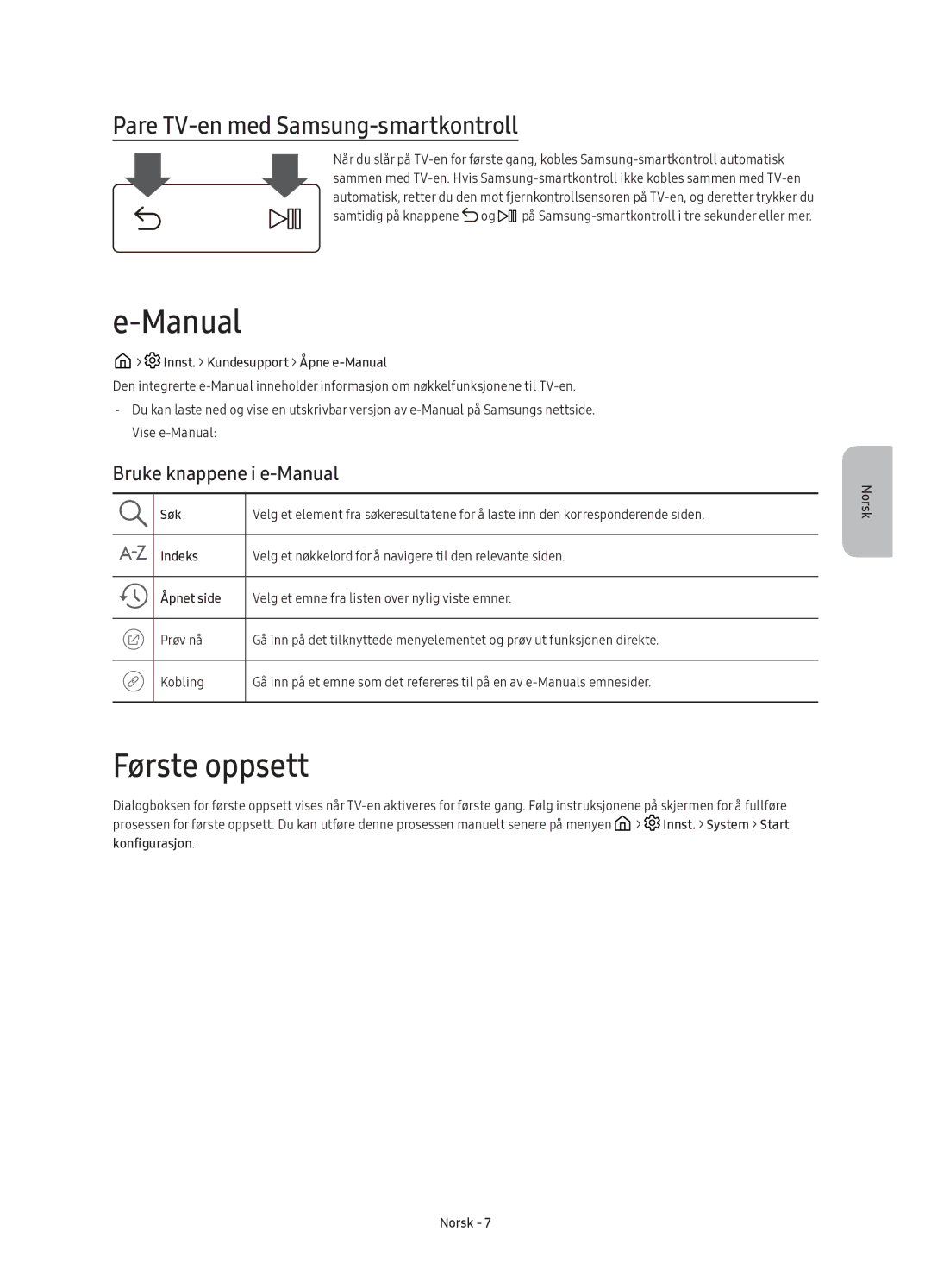 Samsung UE88KS9805TXXE manual Første oppsett, Pare TV-en med Samsung-smartkontroll, Bruke knappene i e-Manual 