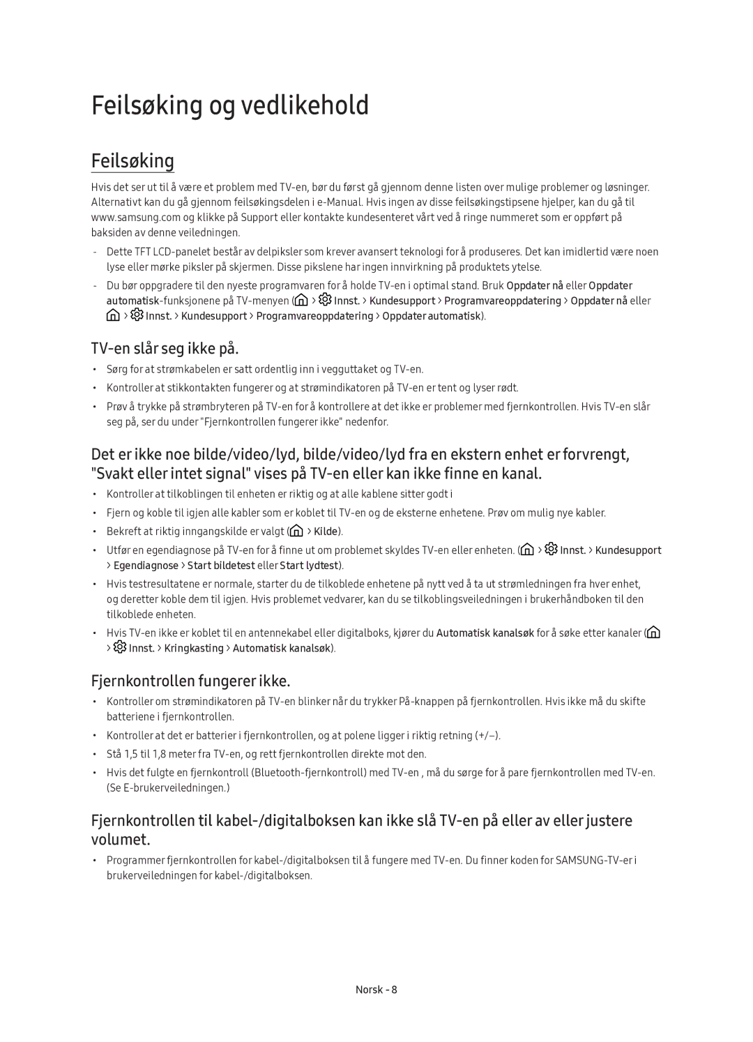 Samsung UE88KS9805TXXE manual Feilsøking og vedlikehold, TV-en slår seg ikke på, Fjernkontrollen fungerer ikke 