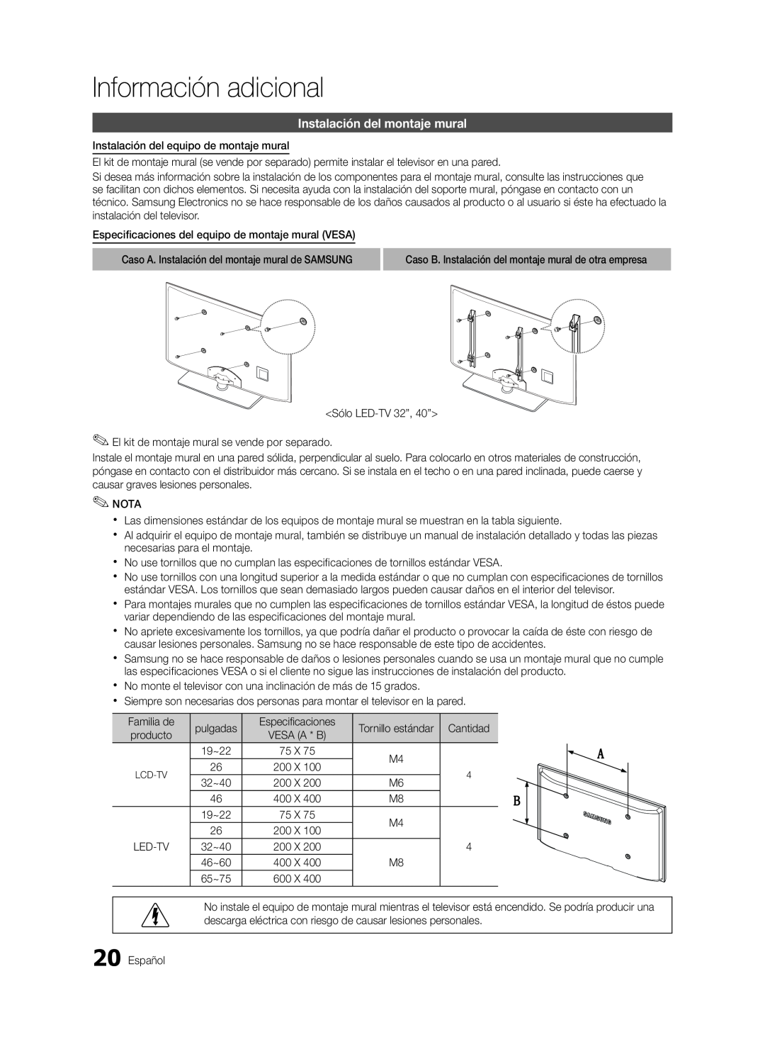 Samsung UN22D5003, UN19D4003 user manual Información adicional, Instalación del montaje mural 