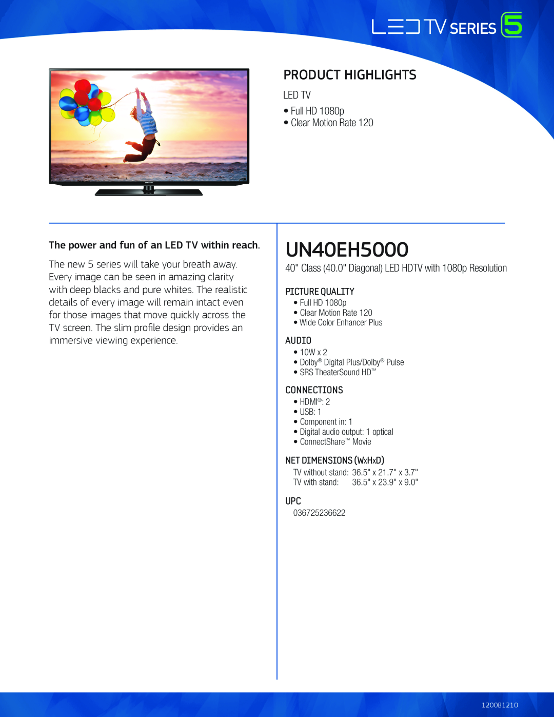 Samsung UN40EH5000 dimensions Product Highlights 